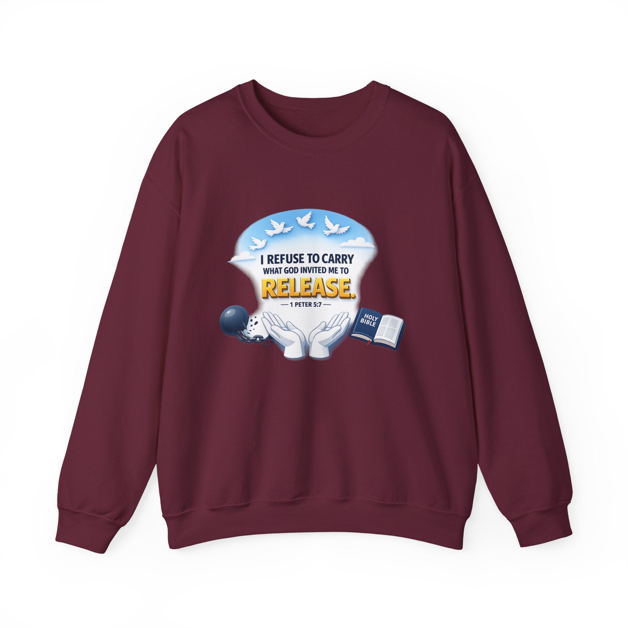 Christian Faith Crewneck Sweatshirt – "I Refuse to Carry What God Invited Me to Release" Inspirational Pullover