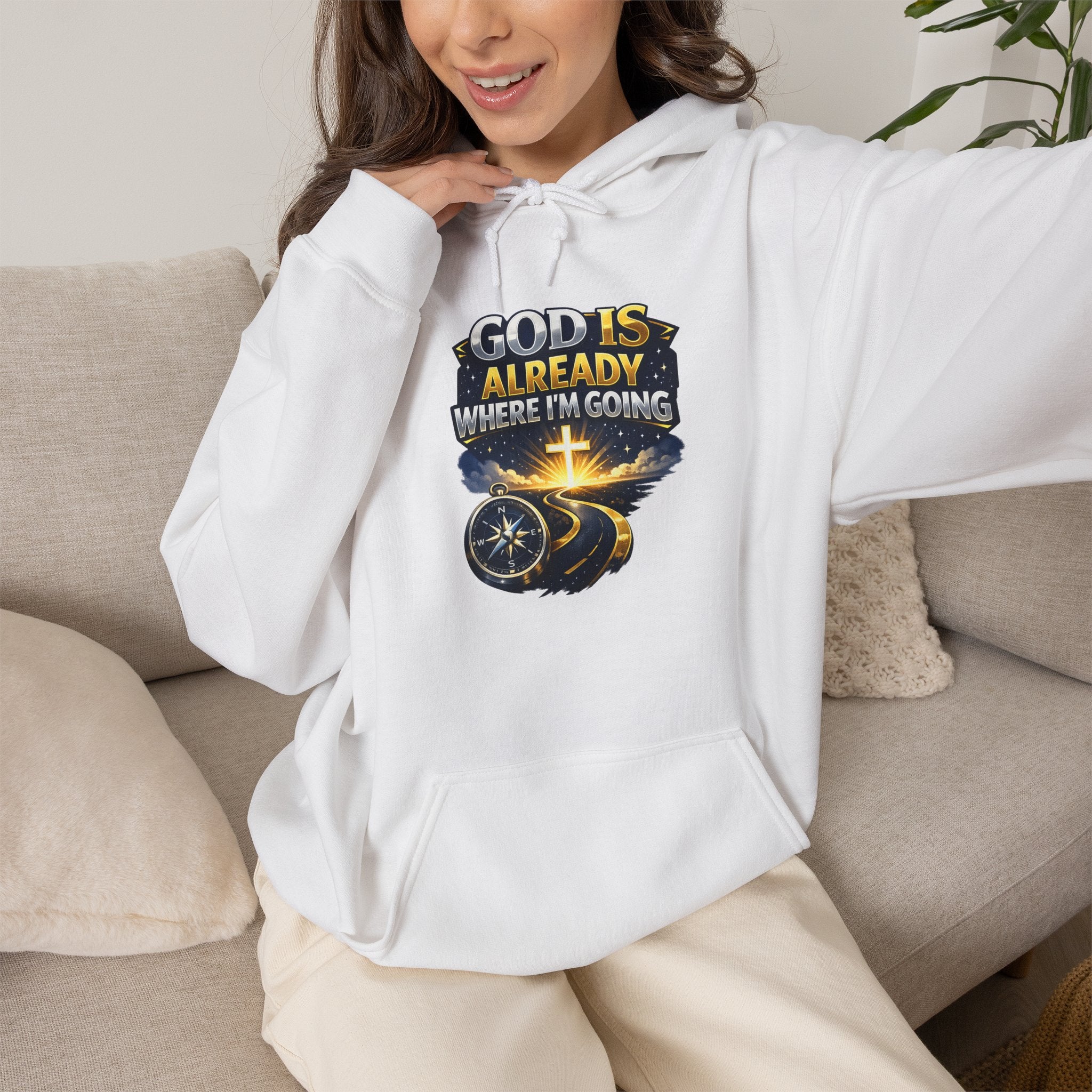 Faith Hoodie — "God Is Already Where I’m Going" Christian Pullover