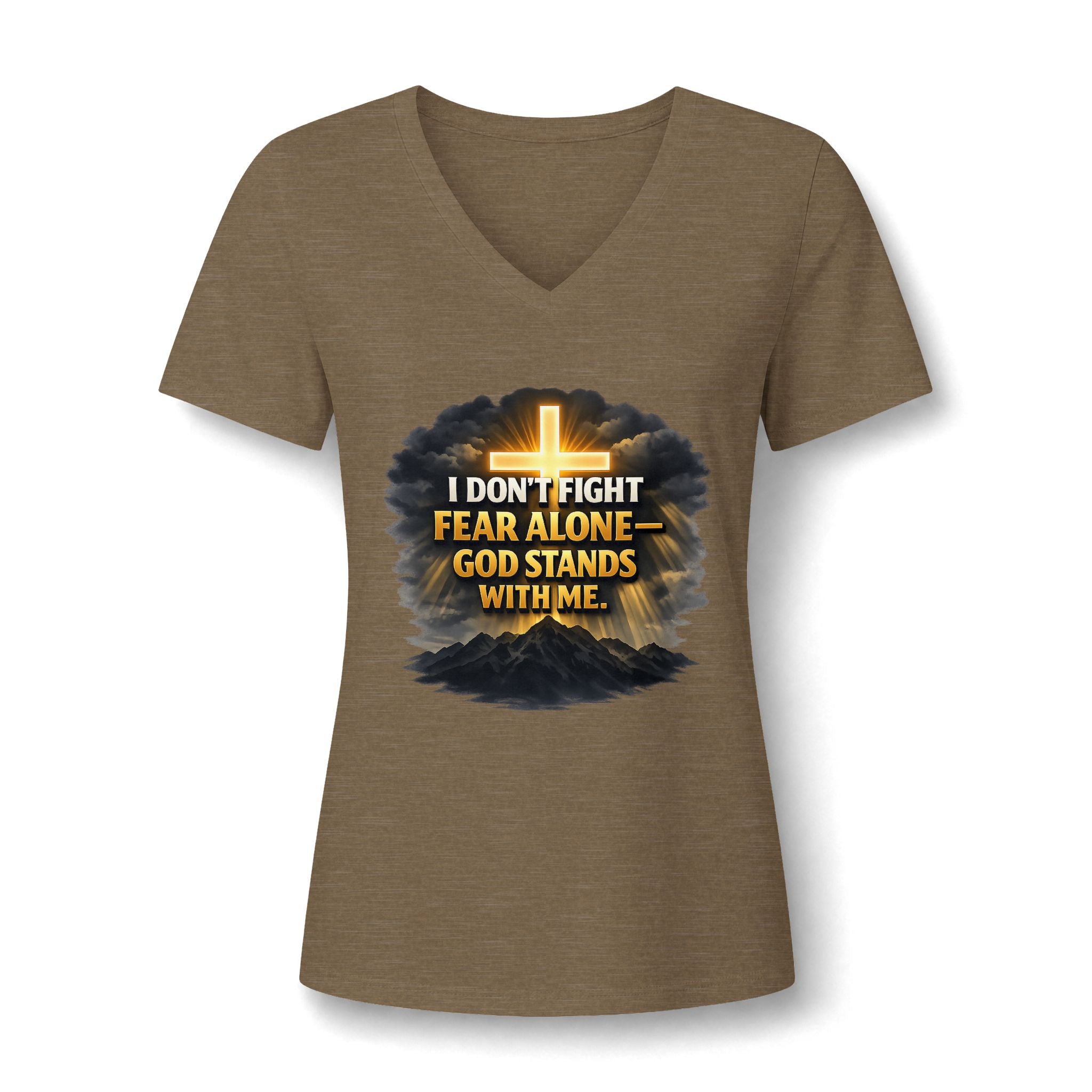 Women's Christian V-Neck T-Shirt – "I Don't Fight Fear Alone, God Stands With Me" Inspirational Tee