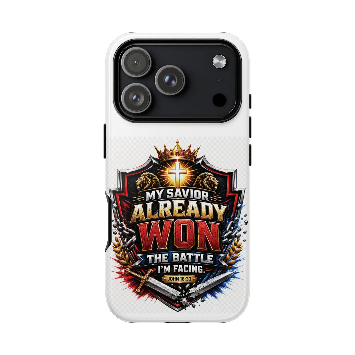 Phone Case - "My Savior Already Won" Christian Faith Protective Tough Case