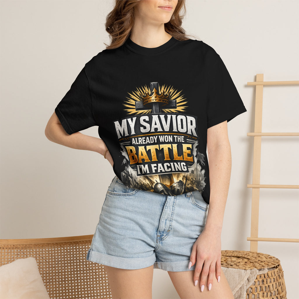 Christian Faith T-Shirt – "My Savior Already Won the Battle I'm Facing" Garment-Dyed Graphic Tee