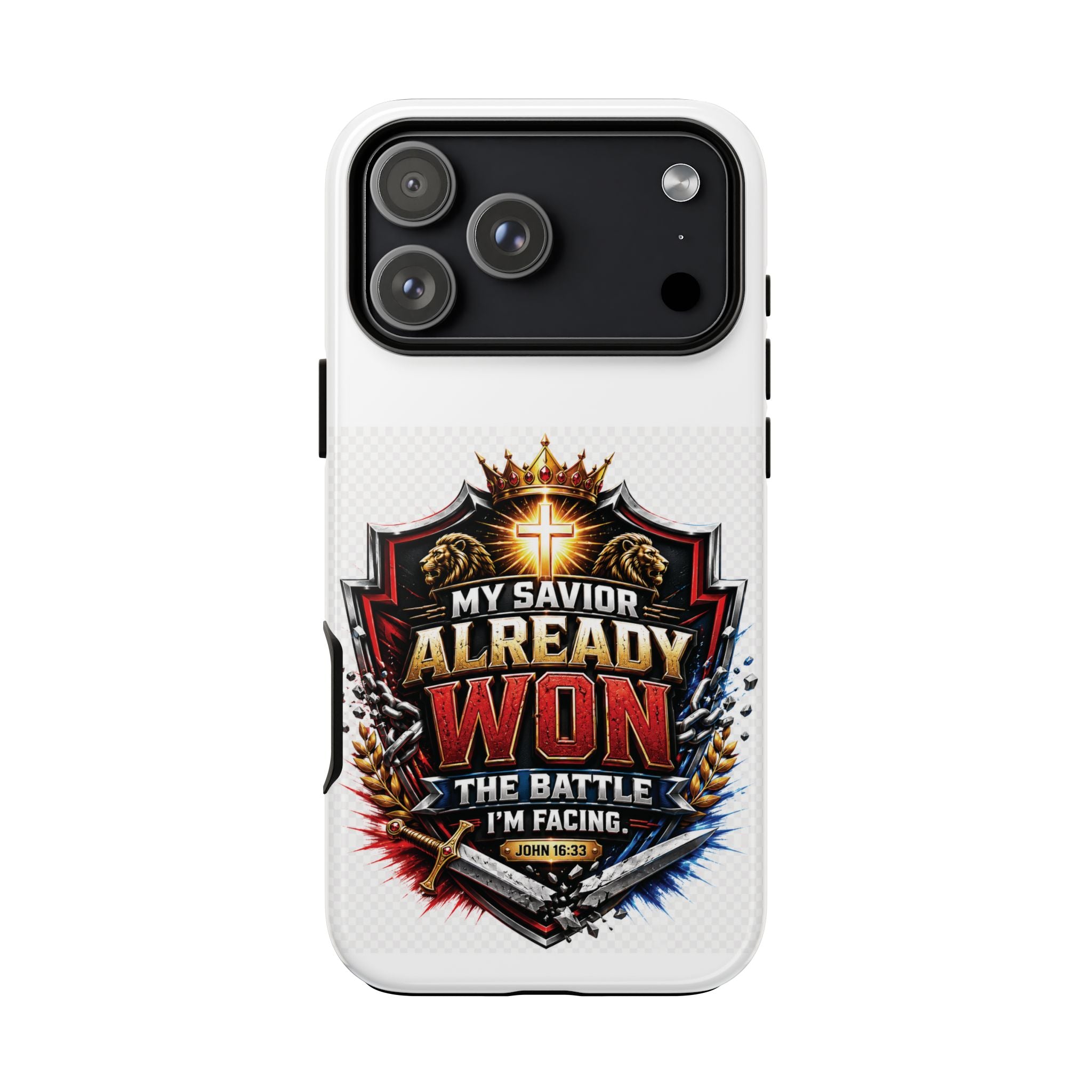 Phone Case - "My Savior Already Won" Christian Faith Protective Tough Case