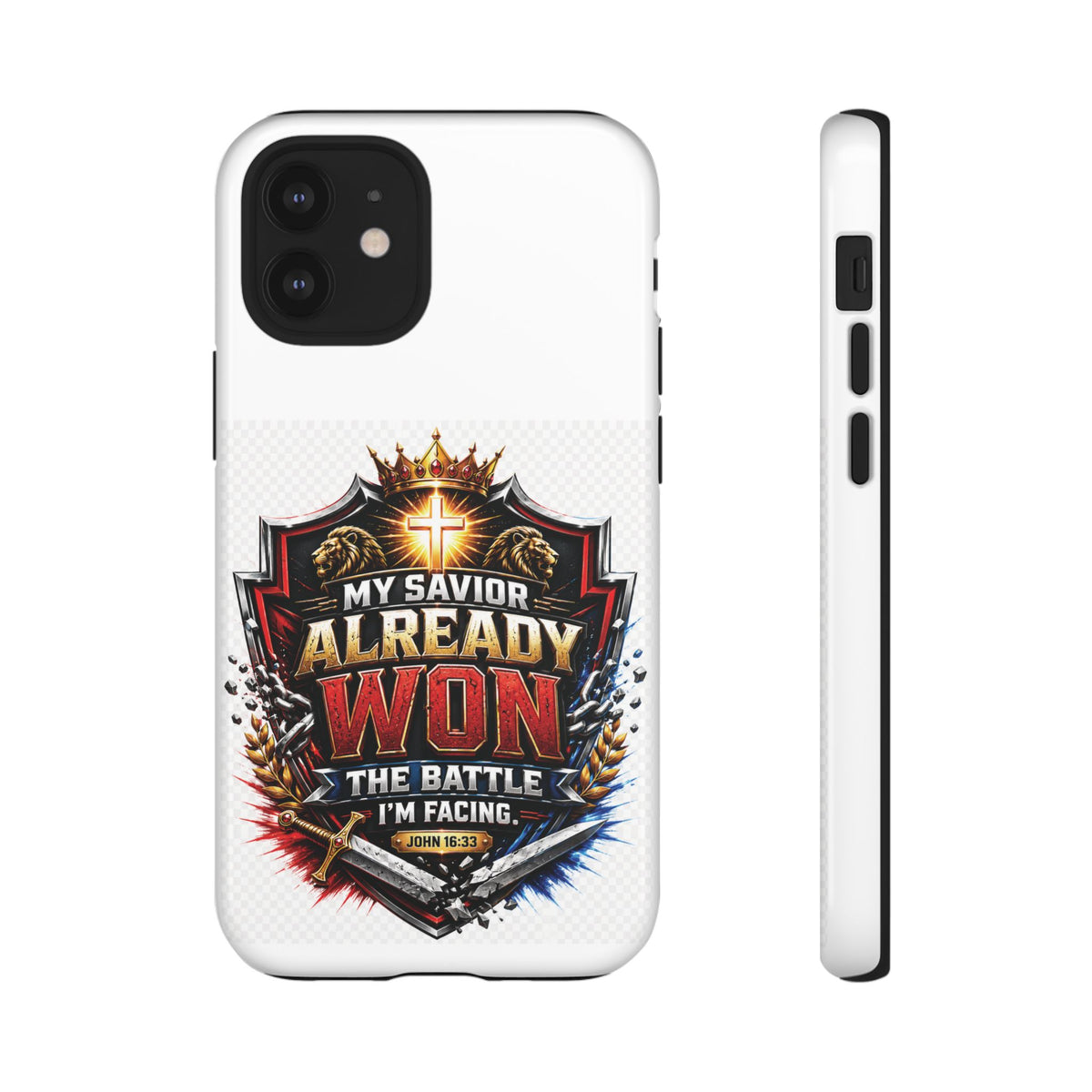 Phone Case - "My Savior Already Won" Christian Faith Protective Tough Case