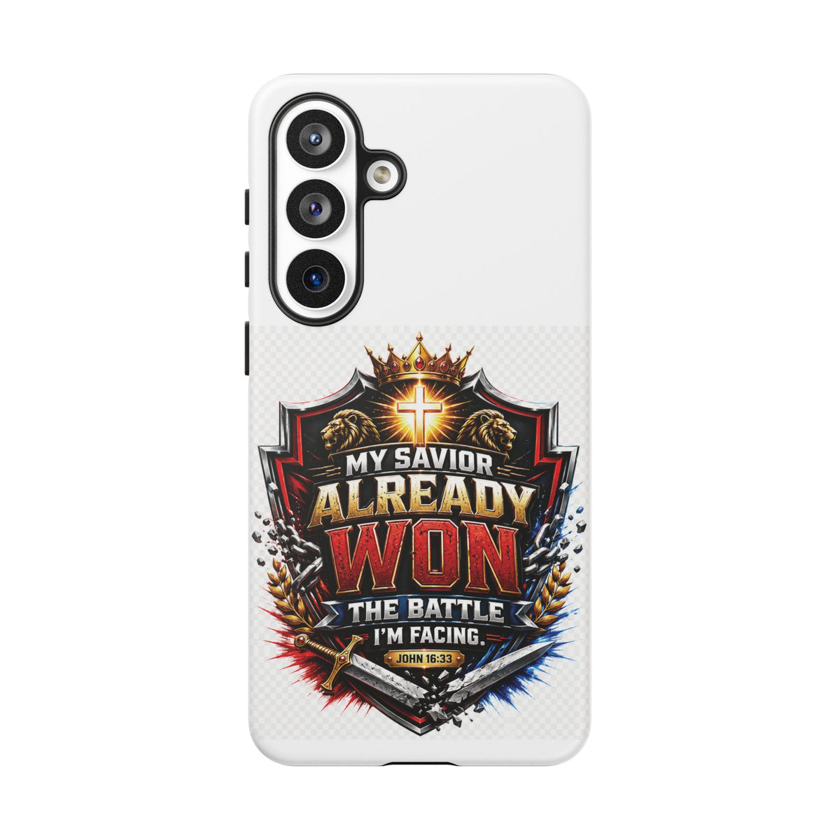 Phone Case - "My Savior Already Won" Christian Faith Protective Tough Case