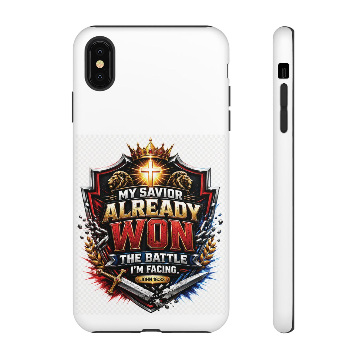 Phone Case - "My Savior Already Won" Christian Faith Protective Tough Case