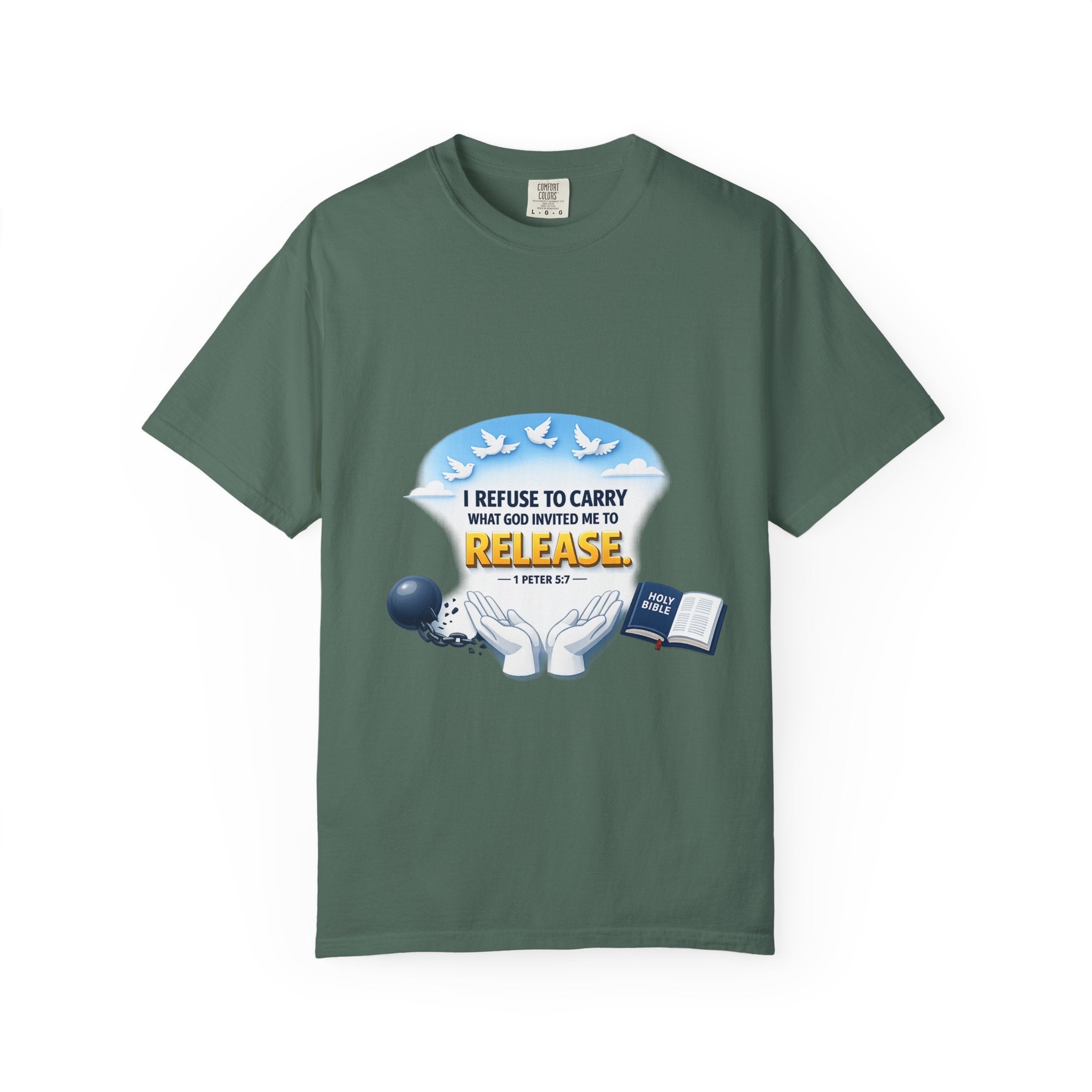 Christian Faith T-Shirt – "I Refuse to Carry What God Invited Me to Release" 1 Peter 5:7 Graphic Tee