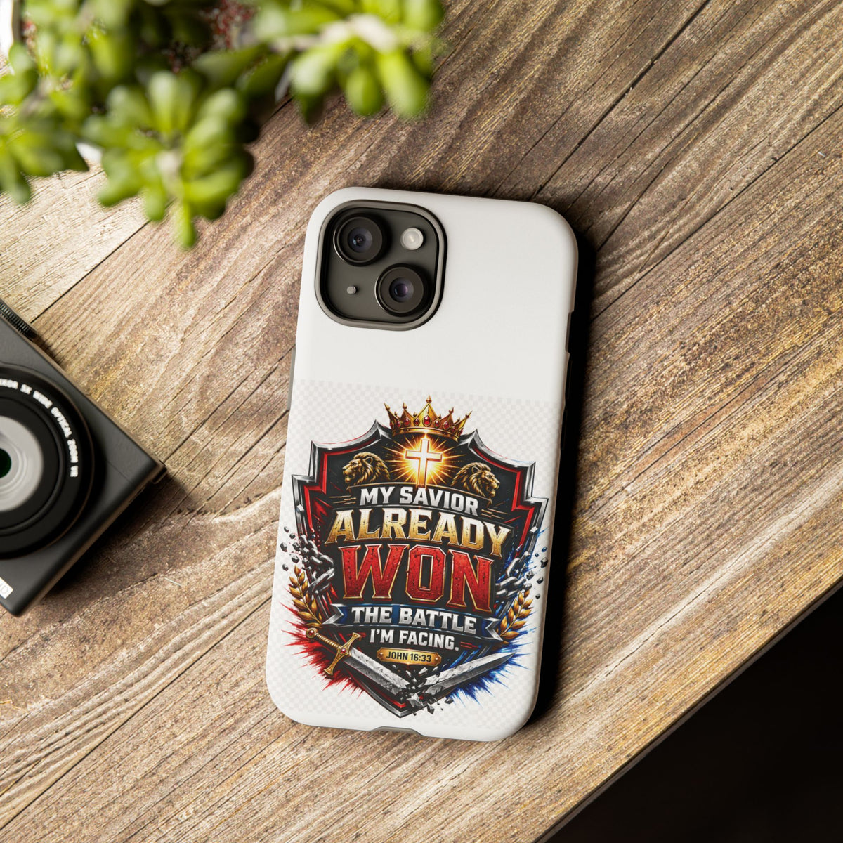 Phone Case - "My Savior Already Won" Christian Faith Protective Tough Case
