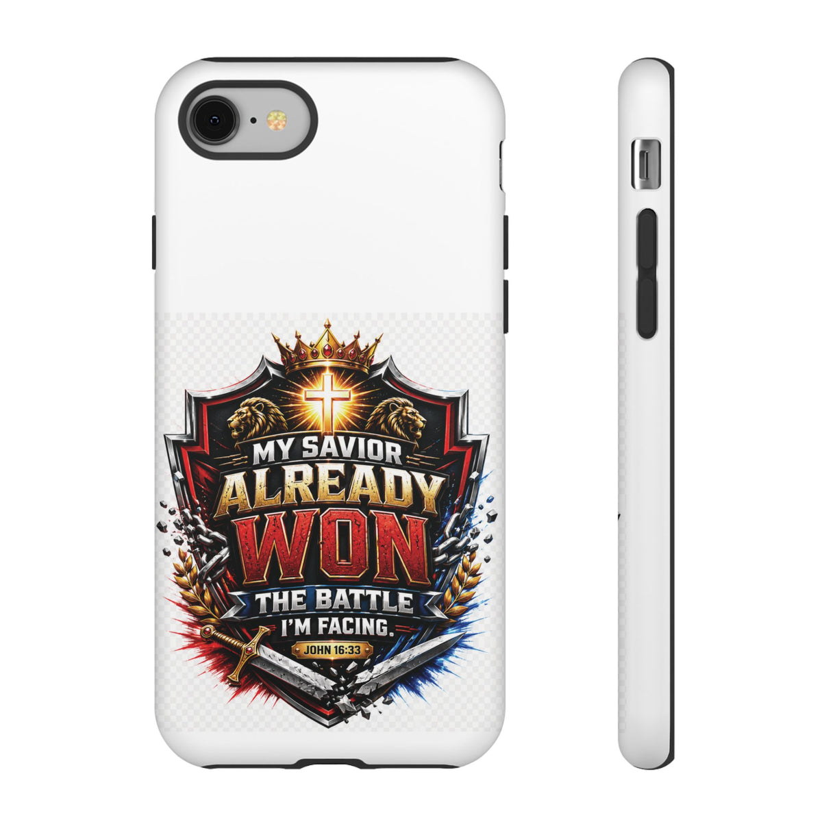 Phone Case - "My Savior Already Won" Christian Faith Protective Tough Case