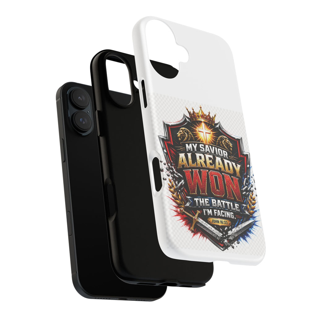 Phone Case - "My Savior Already Won" Christian Faith Protective Tough Case