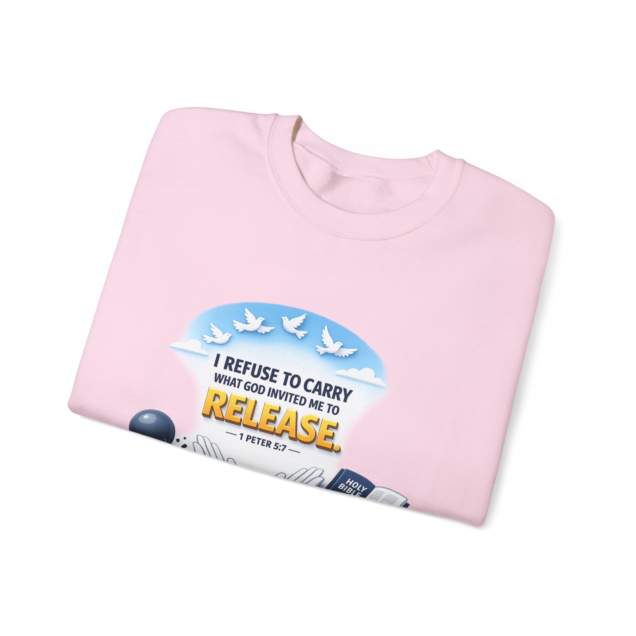 Christian Faith Crewneck Sweatshirt – "I Refuse to Carry What God Invited Me to Release" Inspirational Pullover