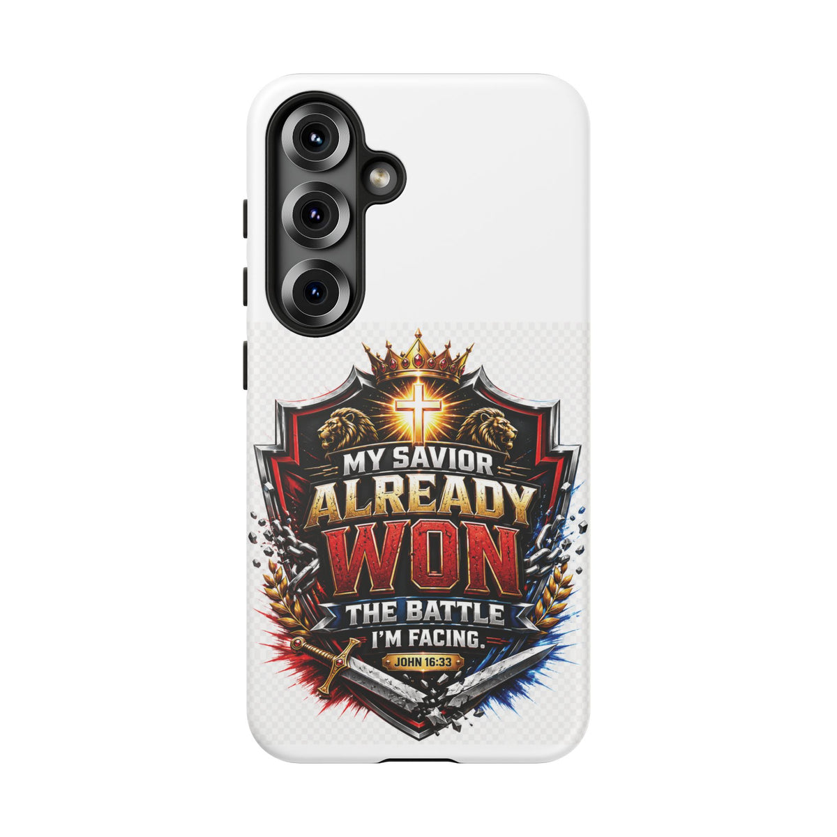 Phone Case - "My Savior Already Won" Christian Faith Protective Tough Case