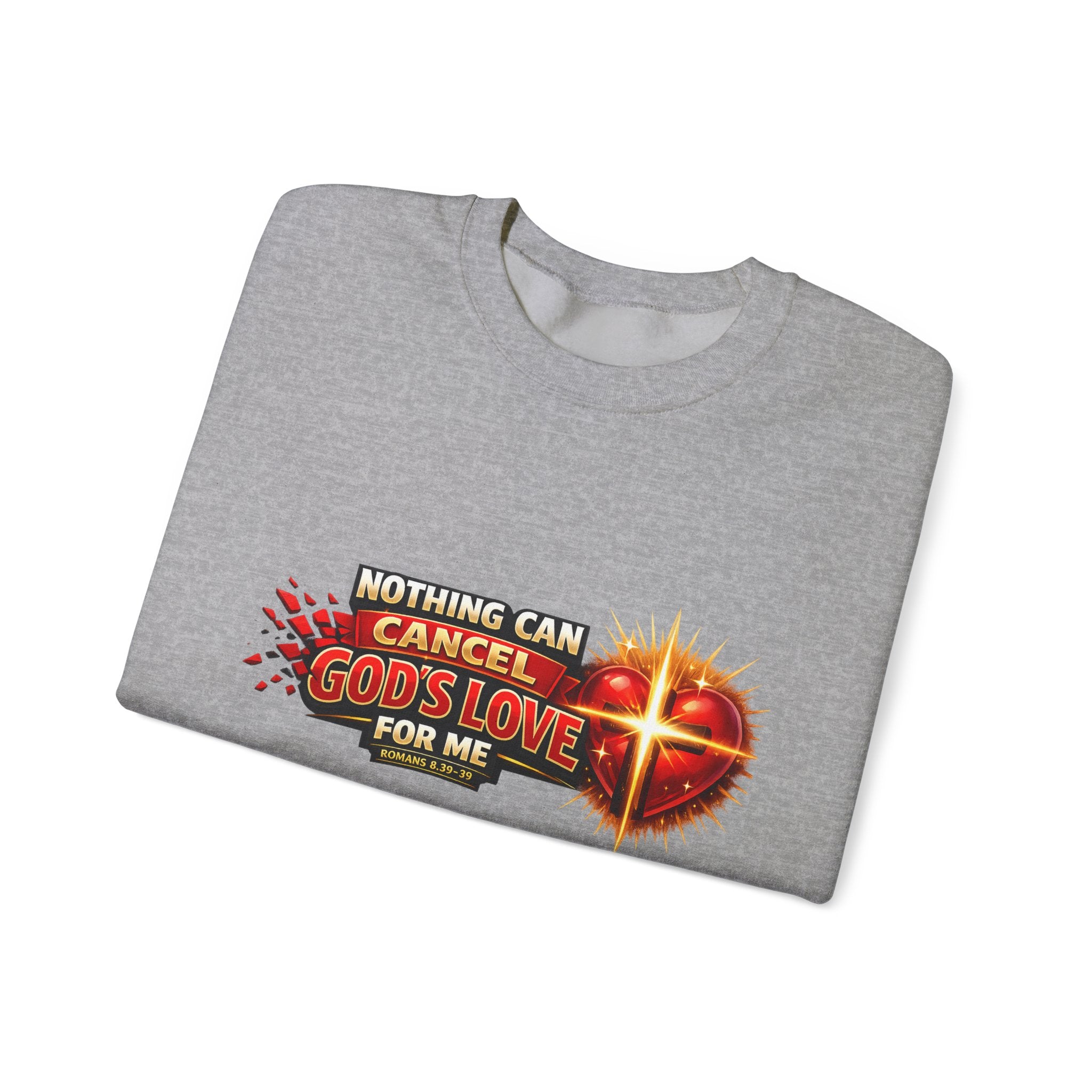 Christian Faith Crewneck Sweatshirt – "Nothing Can Cancel God's Love for Me" Inspirational Ministry Pullover