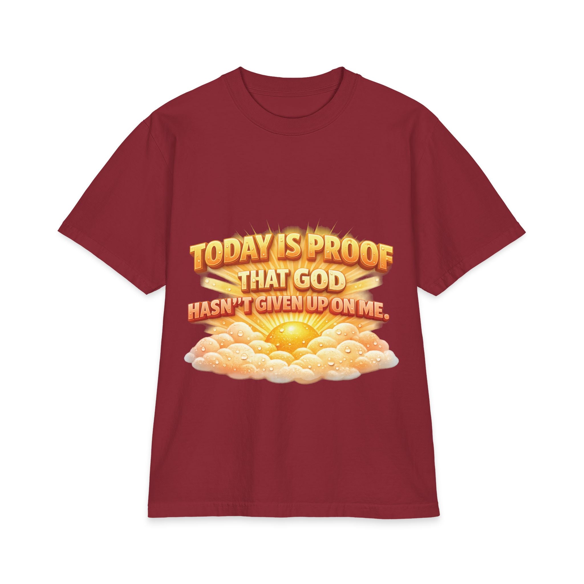 Christian Oversized T-Shirt – "Today Is Proof That God Hasn't Given Up On Me" Inspirational Faith Tee