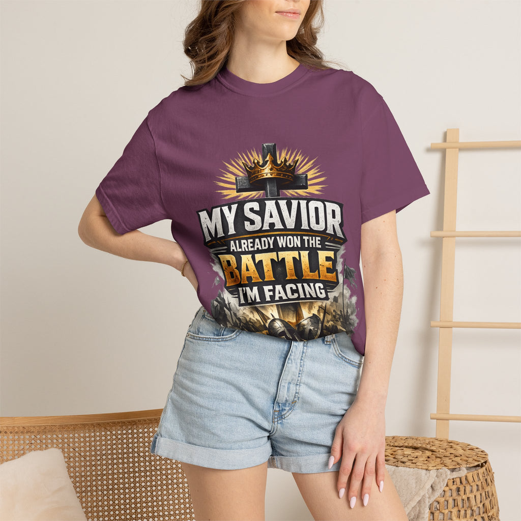 Christian Faith T-Shirt – "My Savior Already Won the Battle I'm Facing" Garment-Dyed Graphic Tee