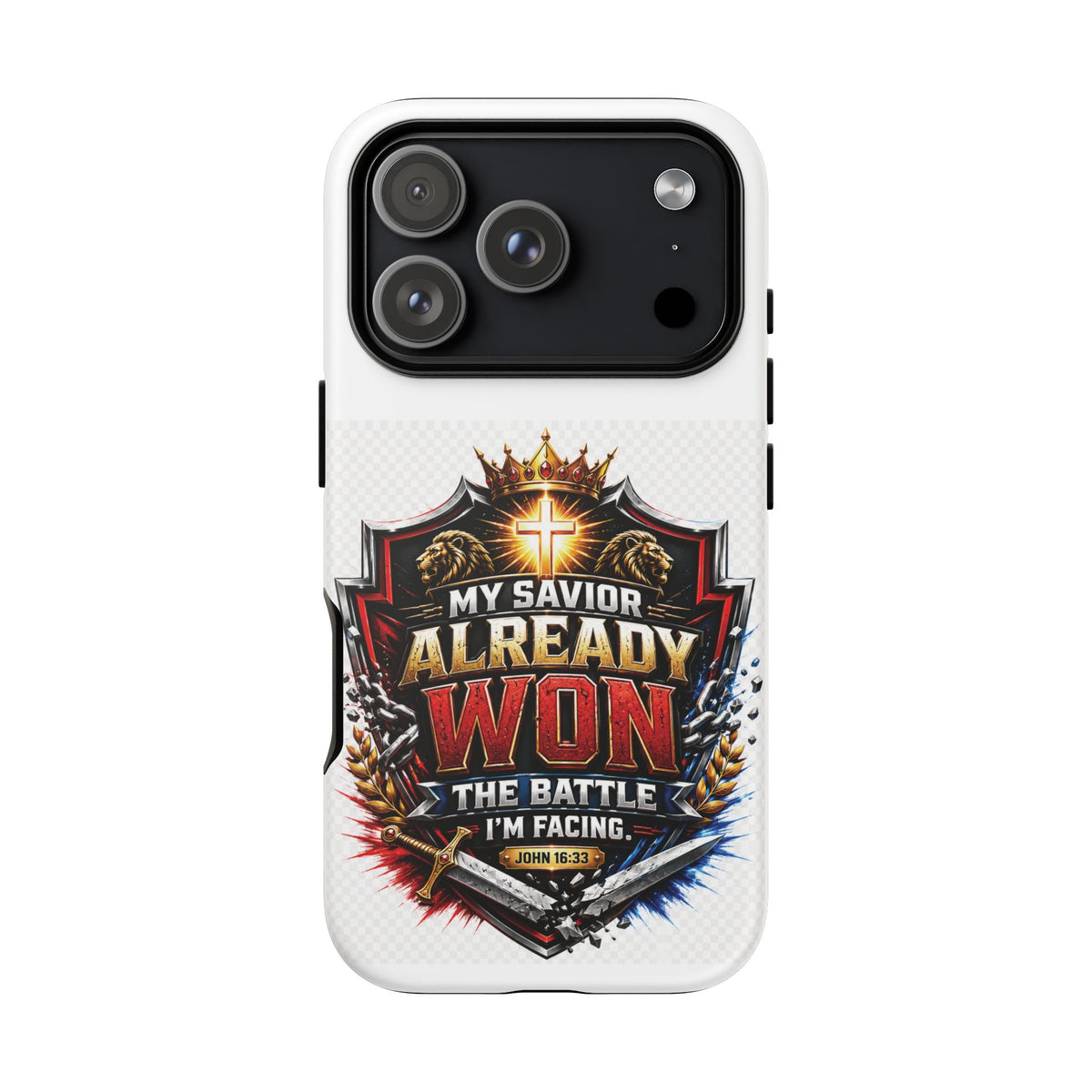 Phone Case - "My Savior Already Won" Christian Faith Protective Tough Case