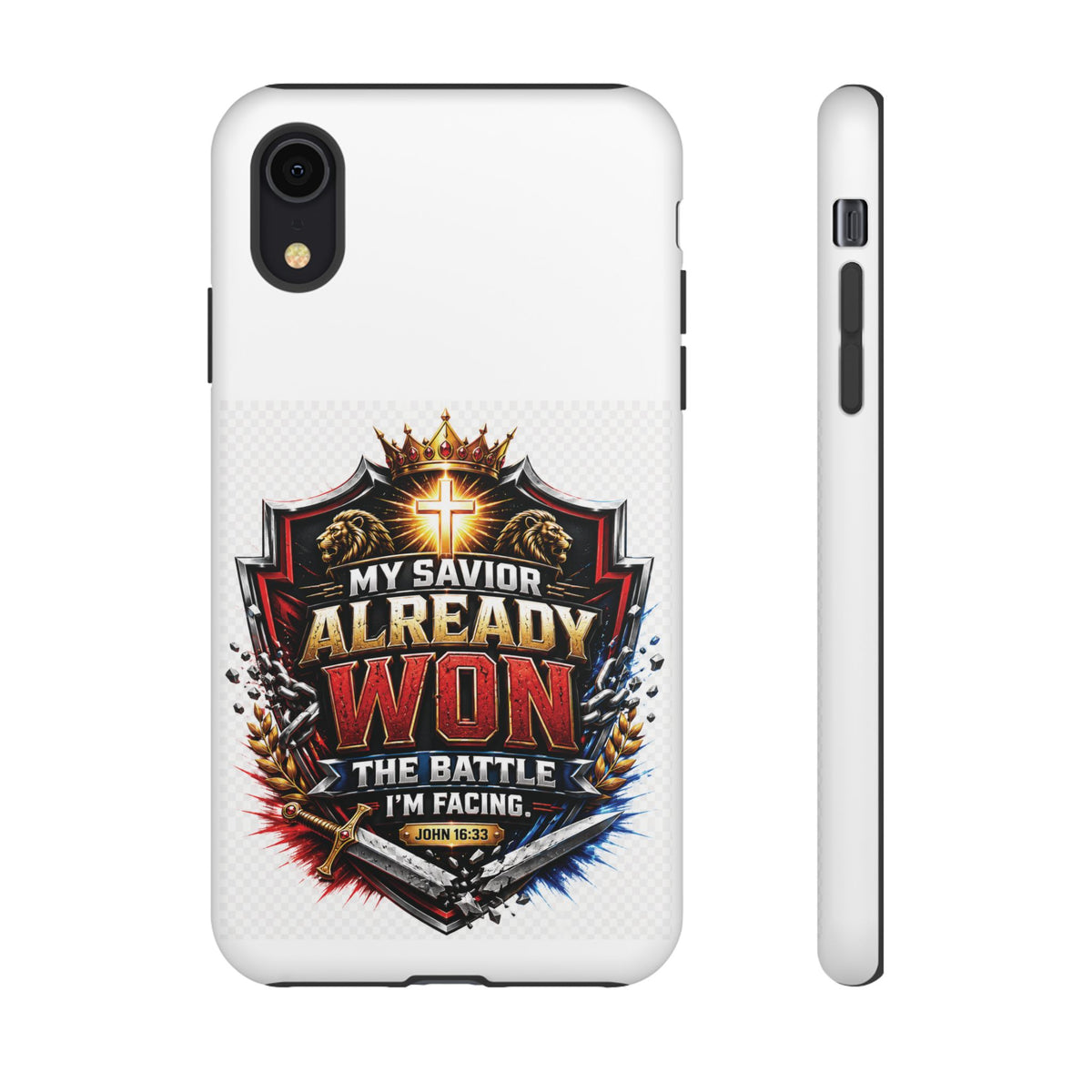 Phone Case - "My Savior Already Won" Christian Faith Protective Tough Case
