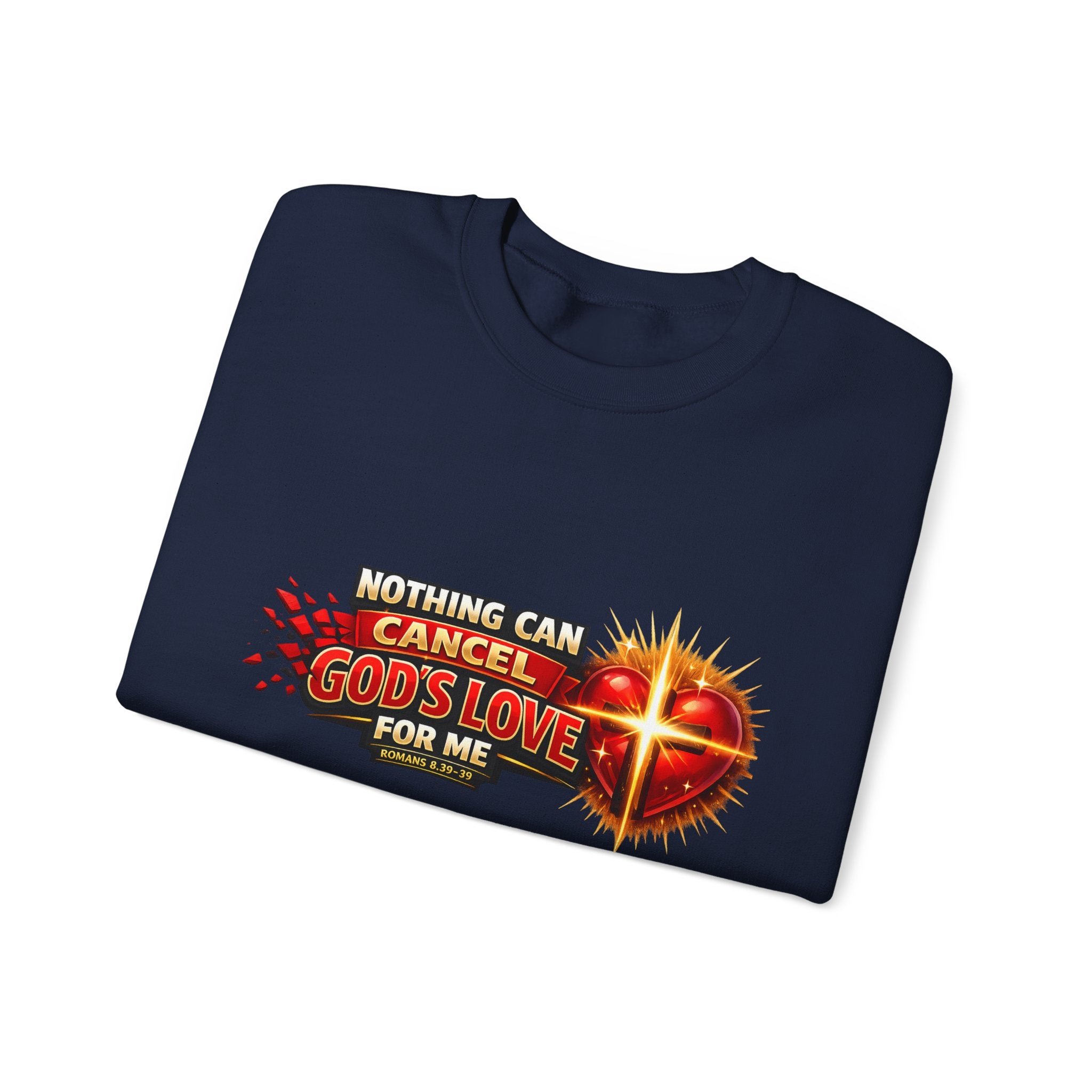Christian Faith Crewneck Sweatshirt – "Nothing Can Cancel God's Love for Me" Inspirational Ministry Pullover