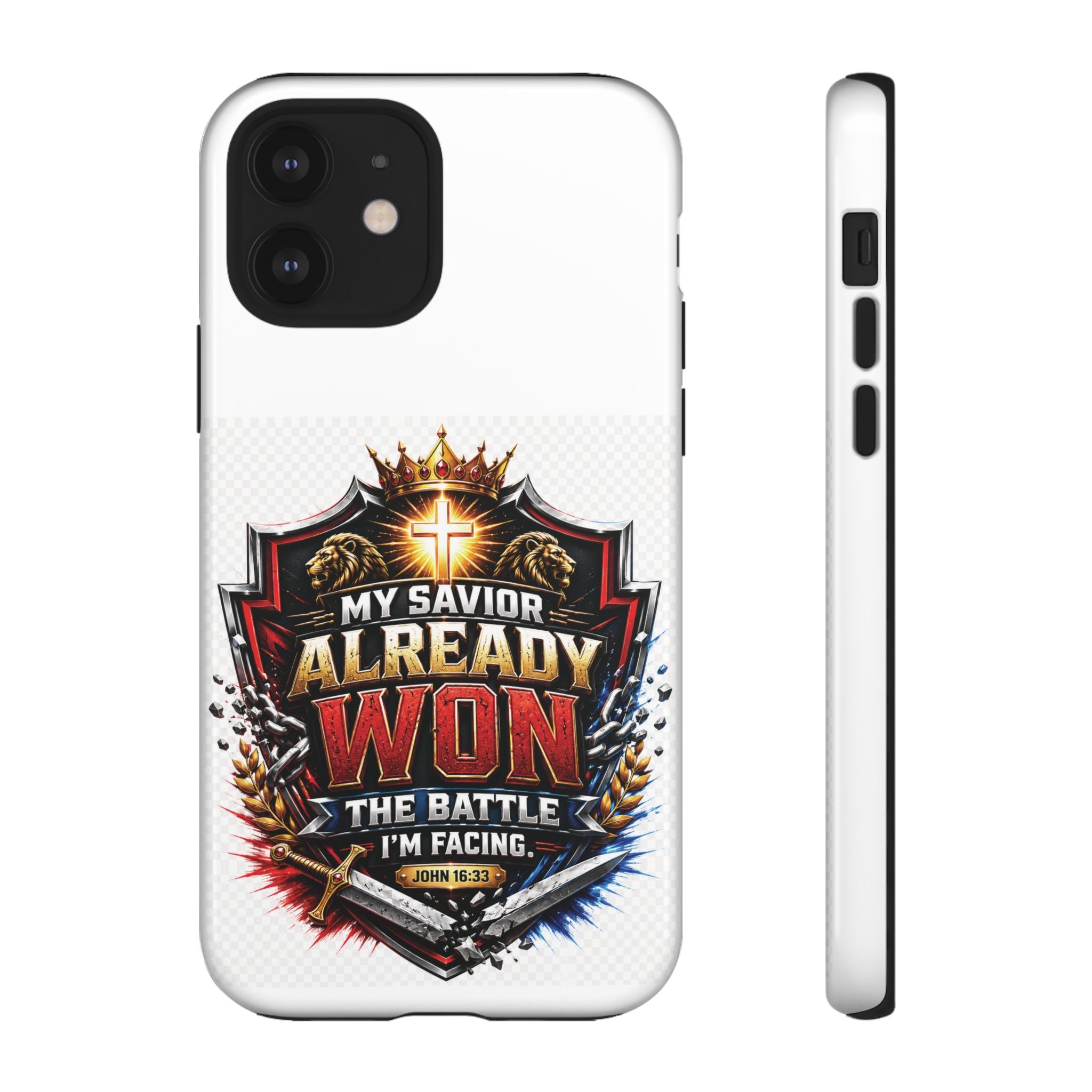 Phone Case - "My Savior Already Won" Christian Faith Protective Tough Case