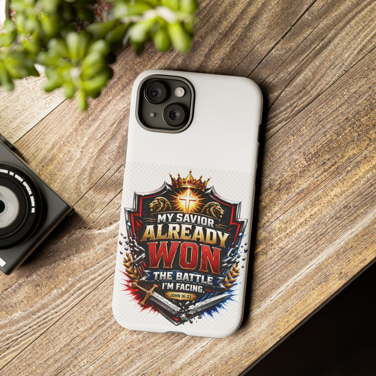 Phone Case - "My Savior Already Won" Christian Faith Protective Tough Case