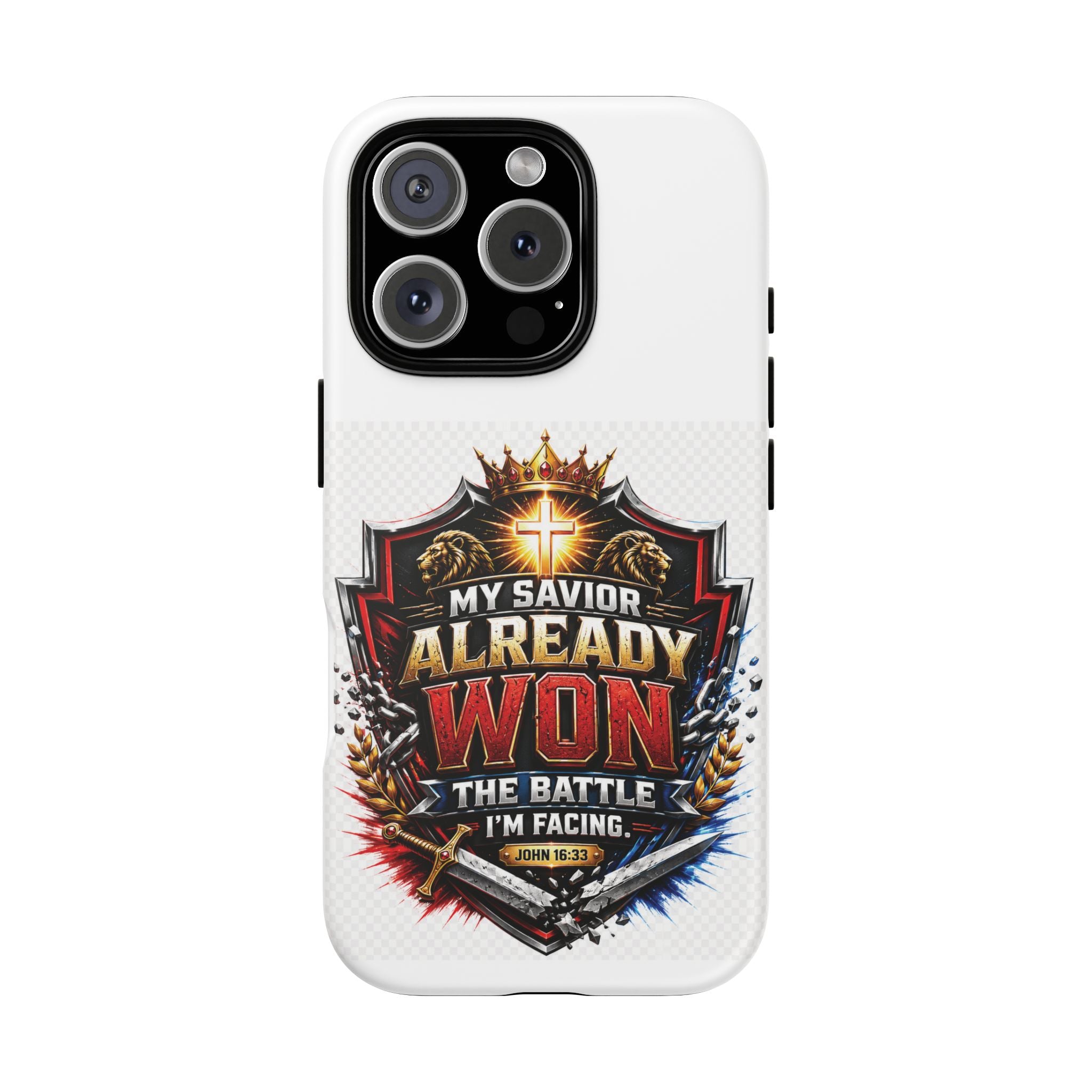 Phone Case - "My Savior Already Won" Christian Faith Protective Tough Case