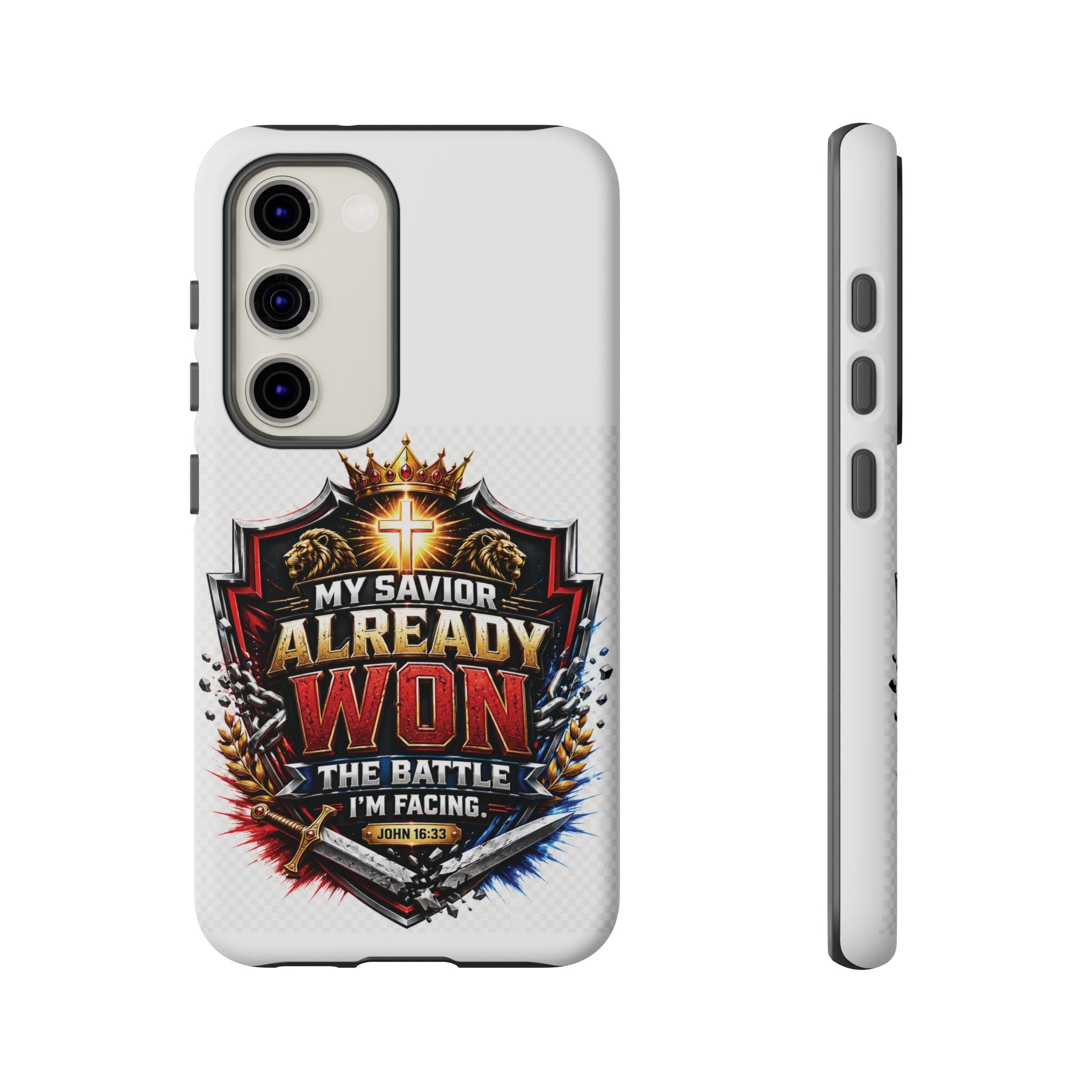 Phone Case - "My Savior Already Won" Christian Faith Protective Tough Case