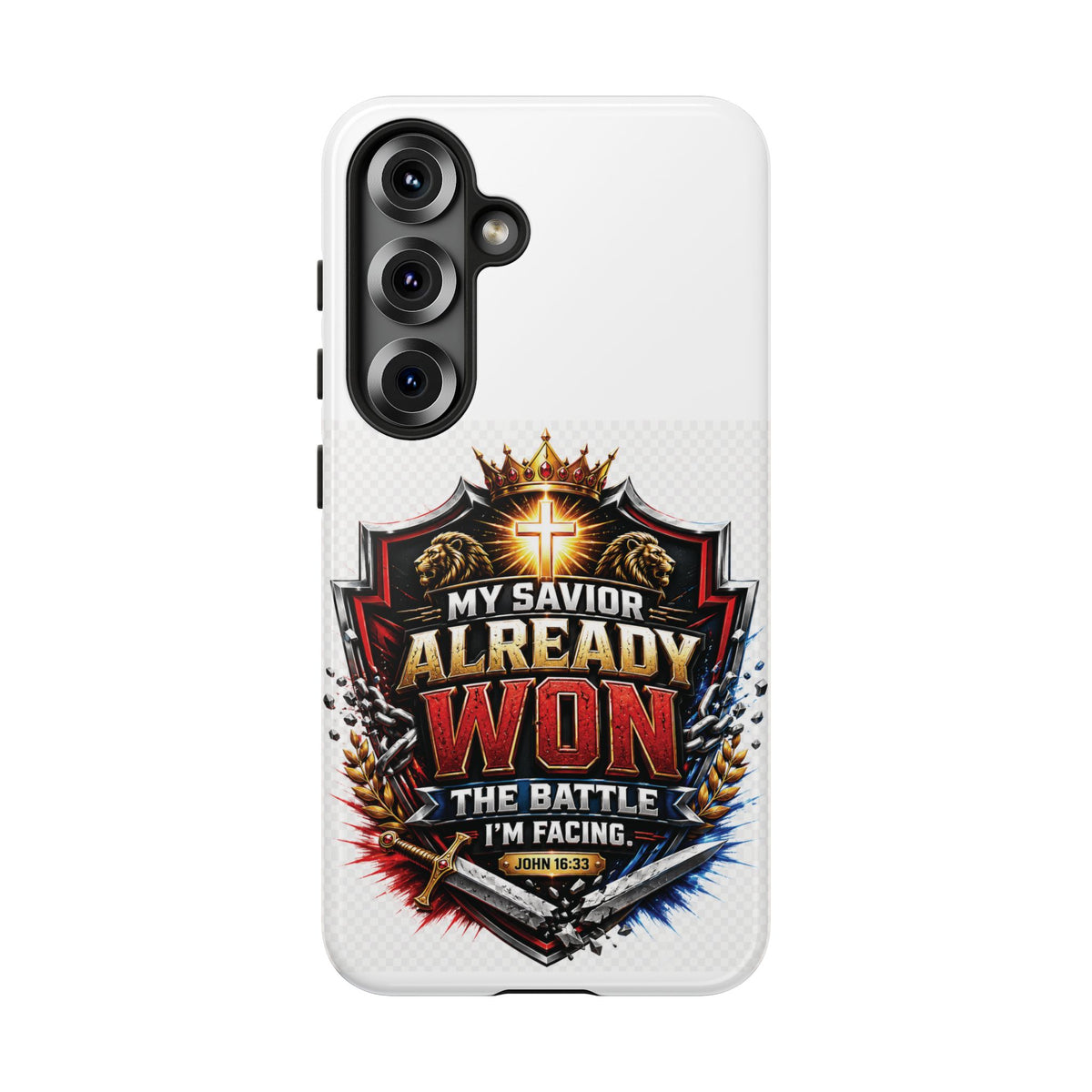 Phone Case - "My Savior Already Won" Christian Faith Protective Tough Case