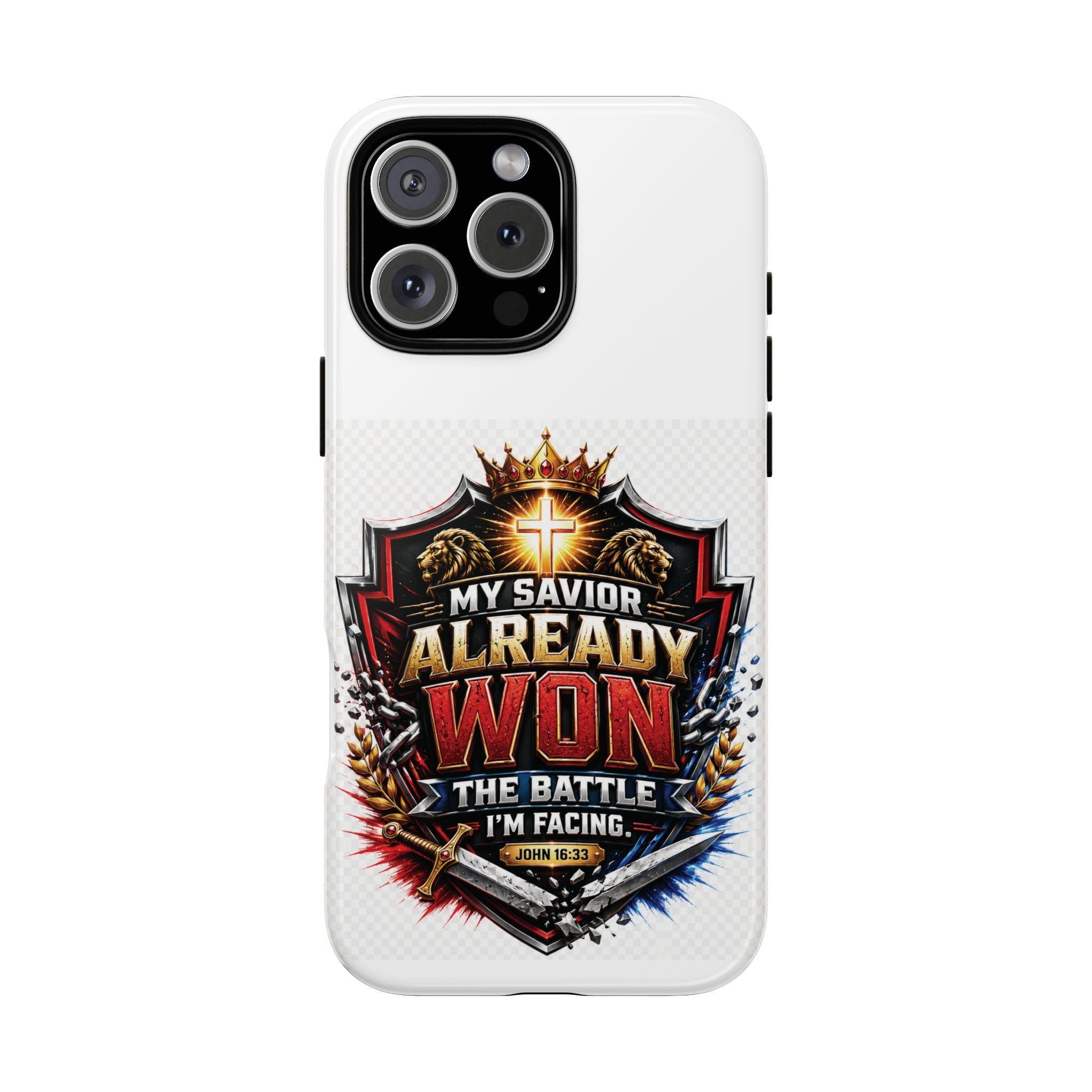 Phone Case - "My Savior Already Won" Christian Faith Protective Tough Case