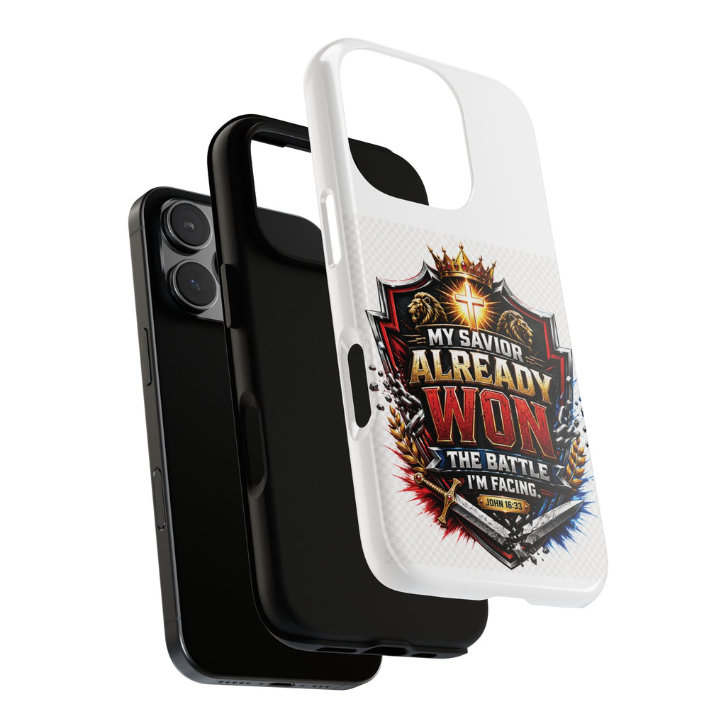Phone Case - "My Savior Already Won" Christian Faith Protective Tough Case