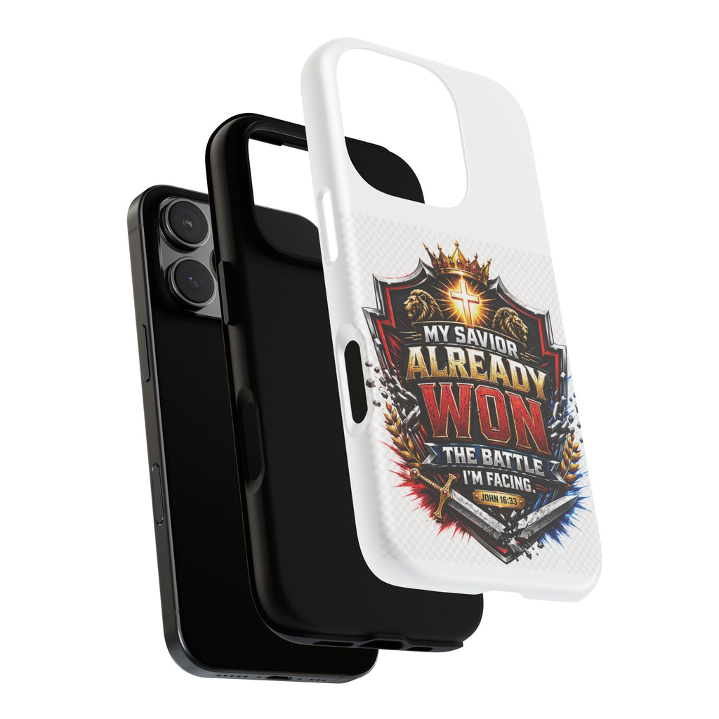 Phone Case - "My Savior Already Won" Christian Faith Protective Tough Case