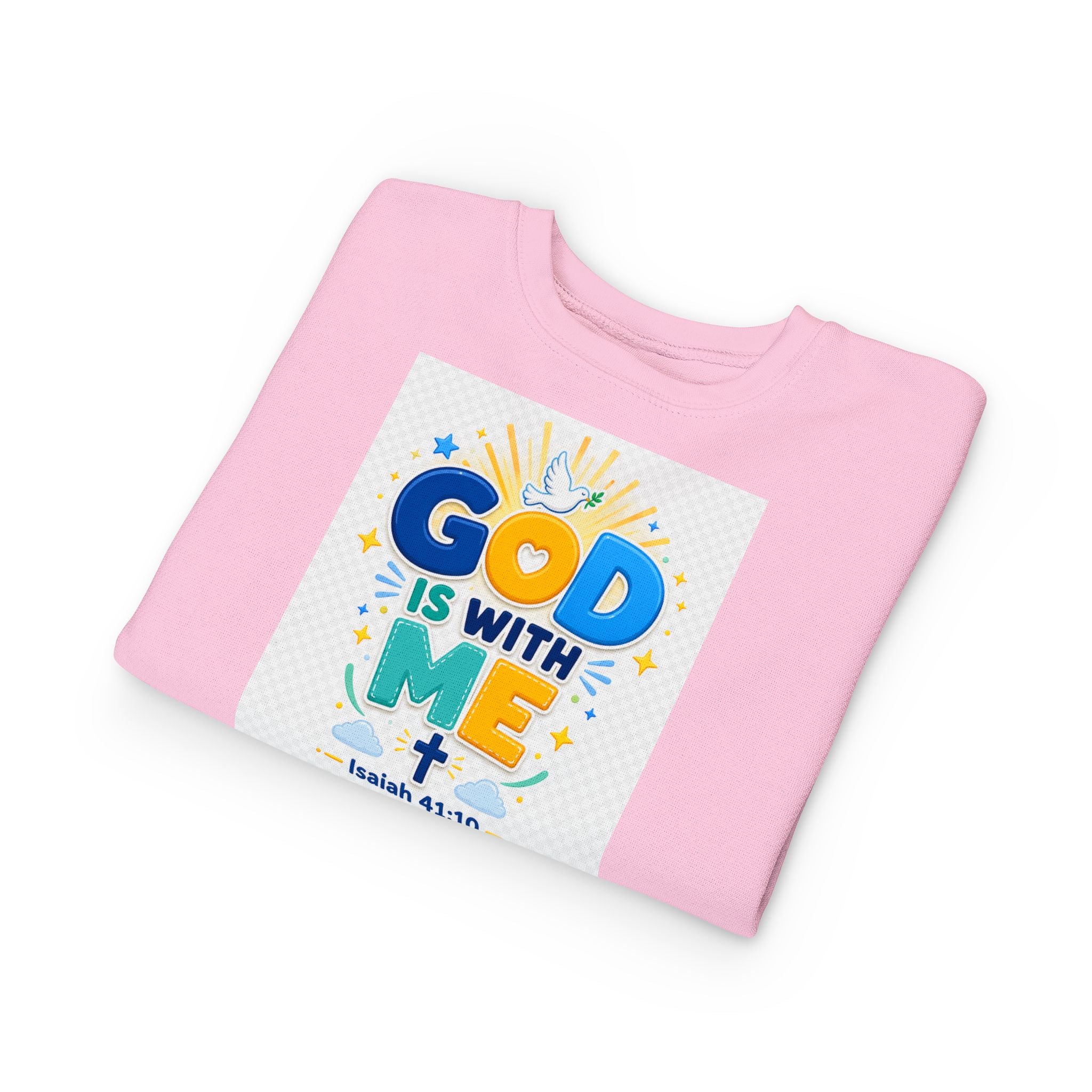 Toddler Sweatshirt - "God Is With Me" Isaiah 41:10 Cute Christian Kids Pullover