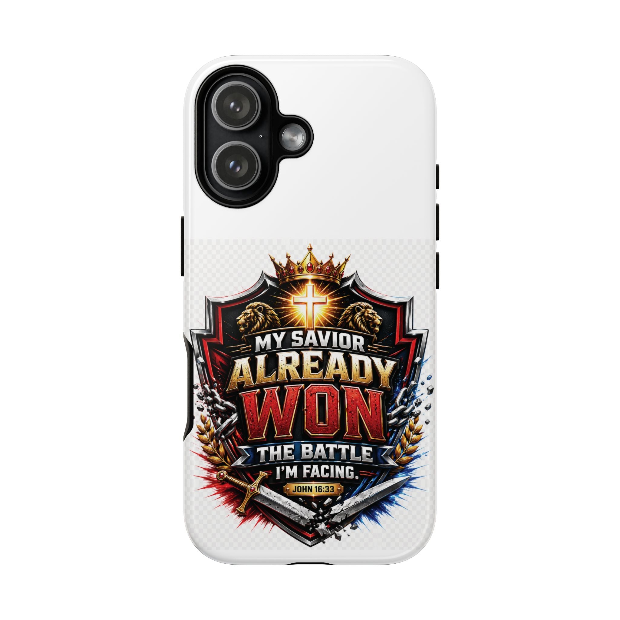 Phone Case - "My Savior Already Won" Christian Faith Protective Tough Case