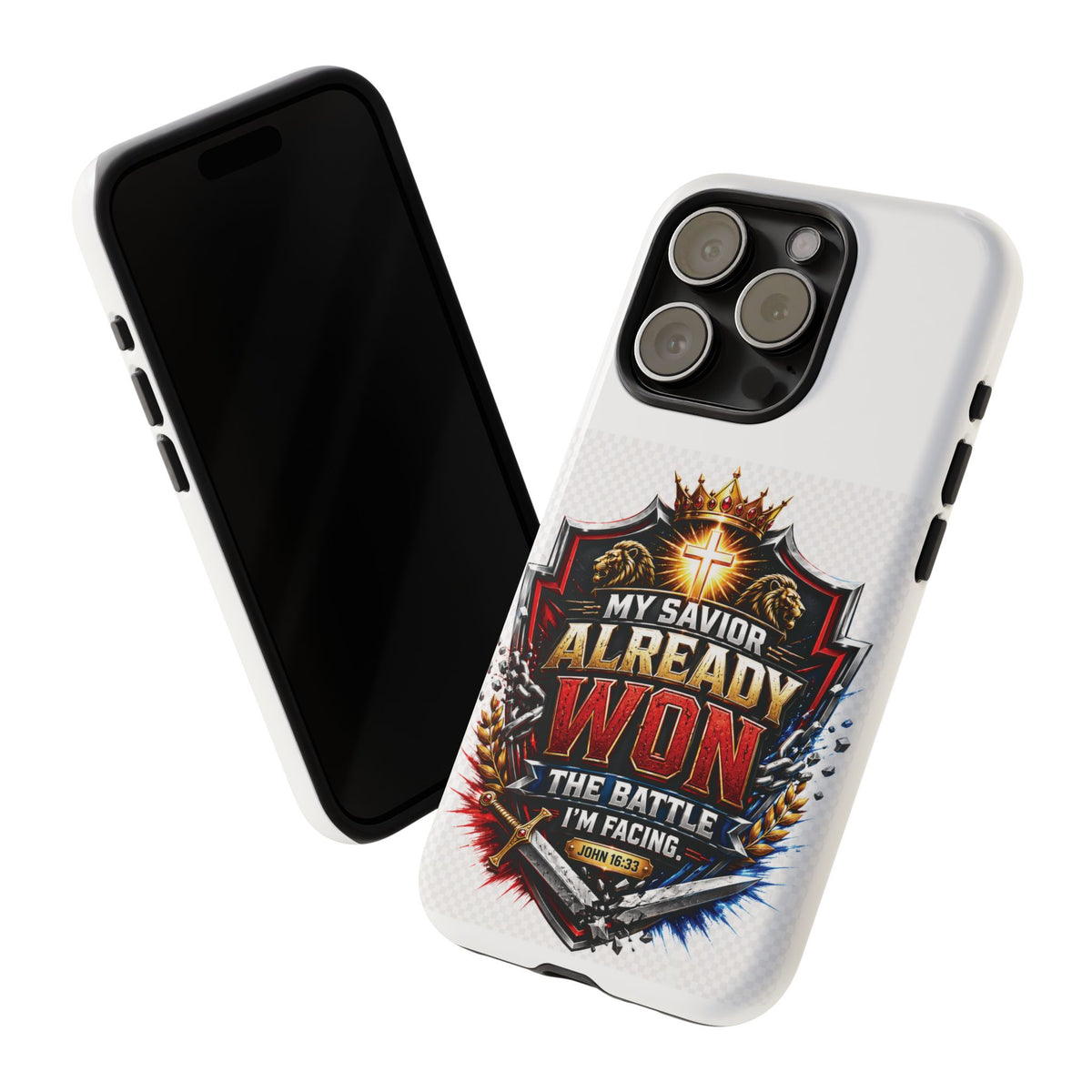 Phone Case - "My Savior Already Won" Christian Faith Protective Tough Case