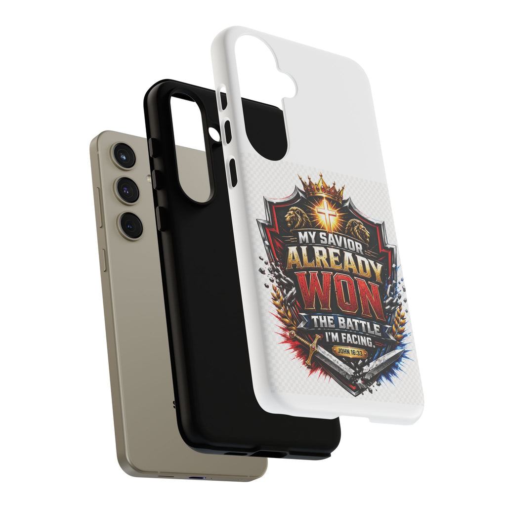 Phone Case - "My Savior Already Won" Christian Faith Protective Tough Case