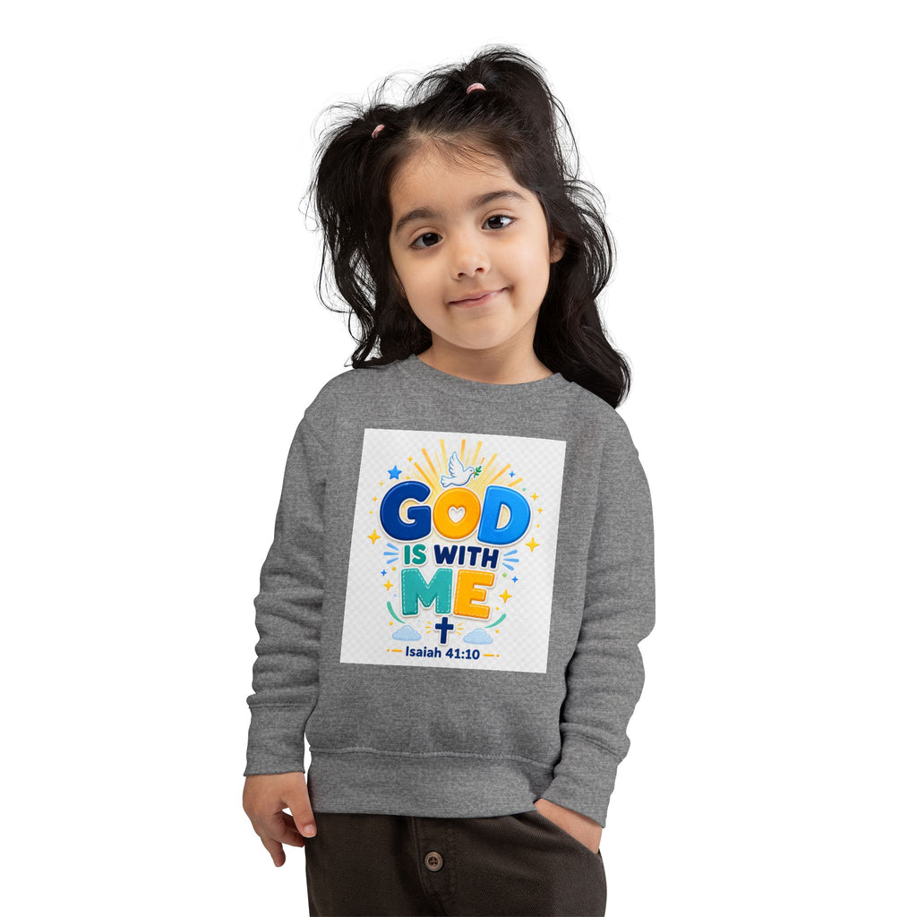 Toddler Sweatshirt - "God Is With Me" Isaiah 41:10 Cute Christian Kids Pullover
