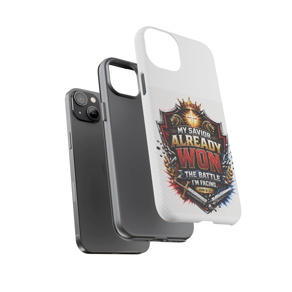 Phone Case - "My Savior Already Won" Christian Faith Protective Tough Case