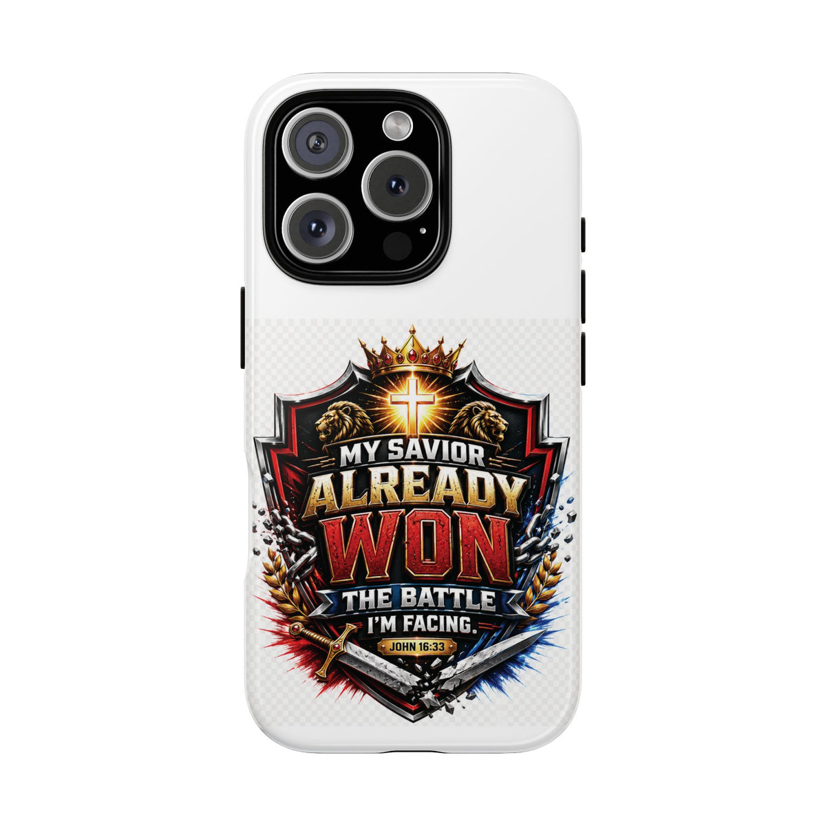 Phone Case - "My Savior Already Won" Christian Faith Protective Tough Case
