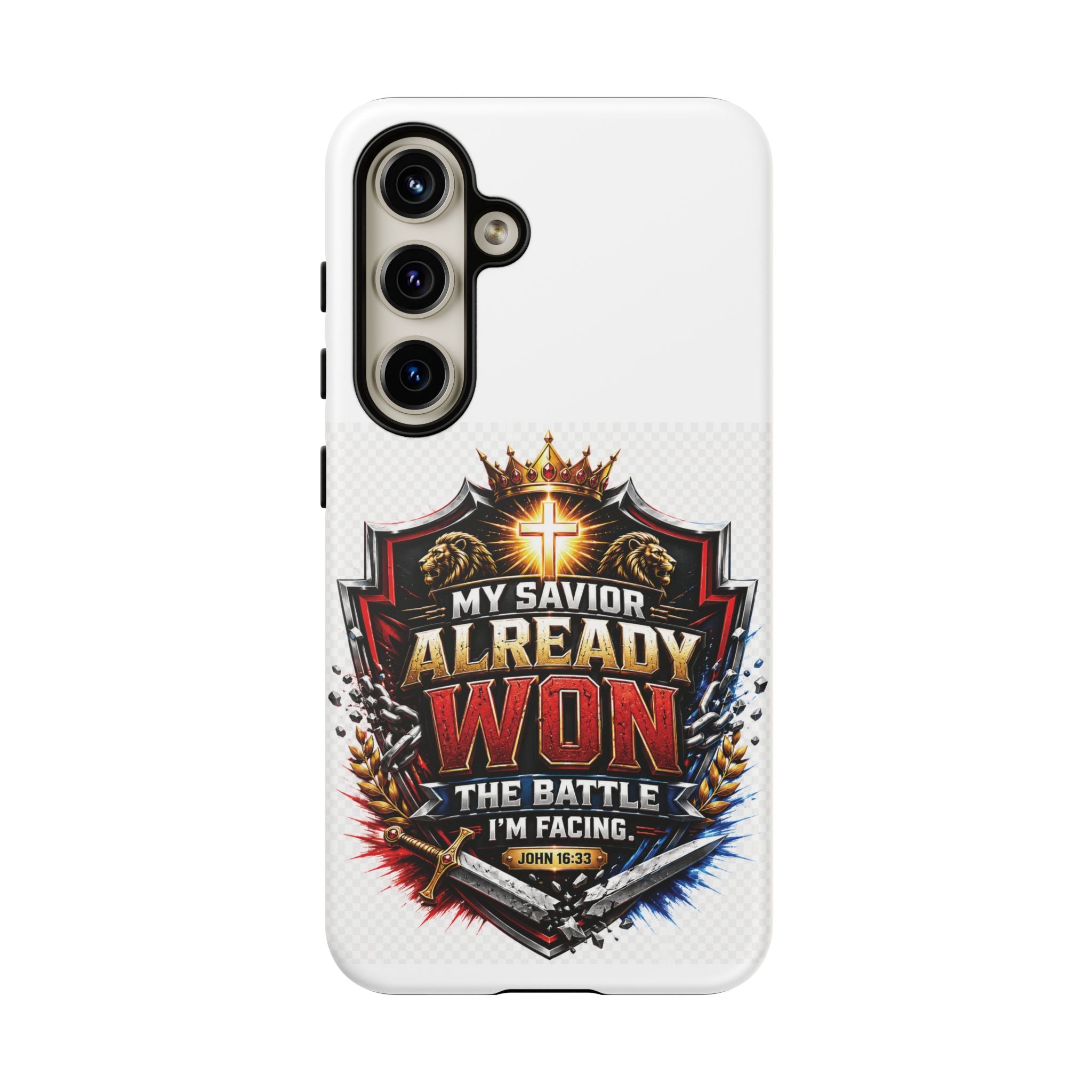 Phone Case - "My Savior Already Won" Christian Faith Protective Tough Case