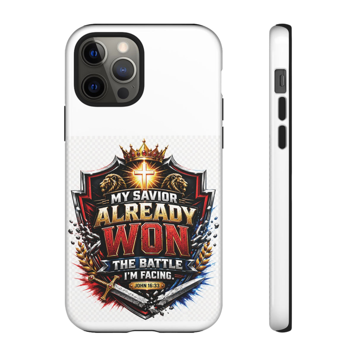 Phone Case - "My Savior Already Won" Christian Faith Protective Tough Case
