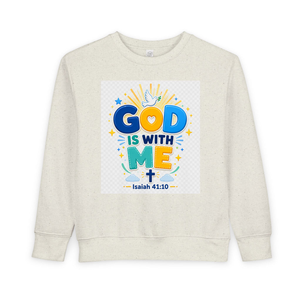 Toddler Sweatshirt - "God Is With Me" Isaiah 41:10 Cute Christian Kids Pullover