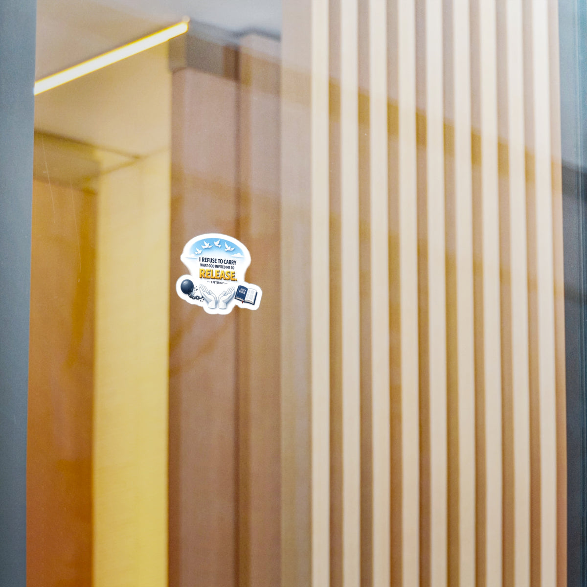 Religious Vinyl Sticker — "I Refuse to Carry What God Invited Me to Release" (1 Peter 5:7)