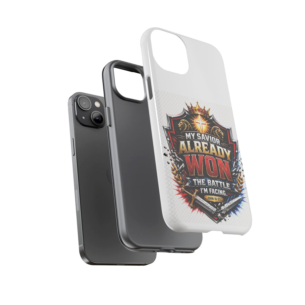 Phone Case - "My Savior Already Won" Christian Faith Protective Tough Case