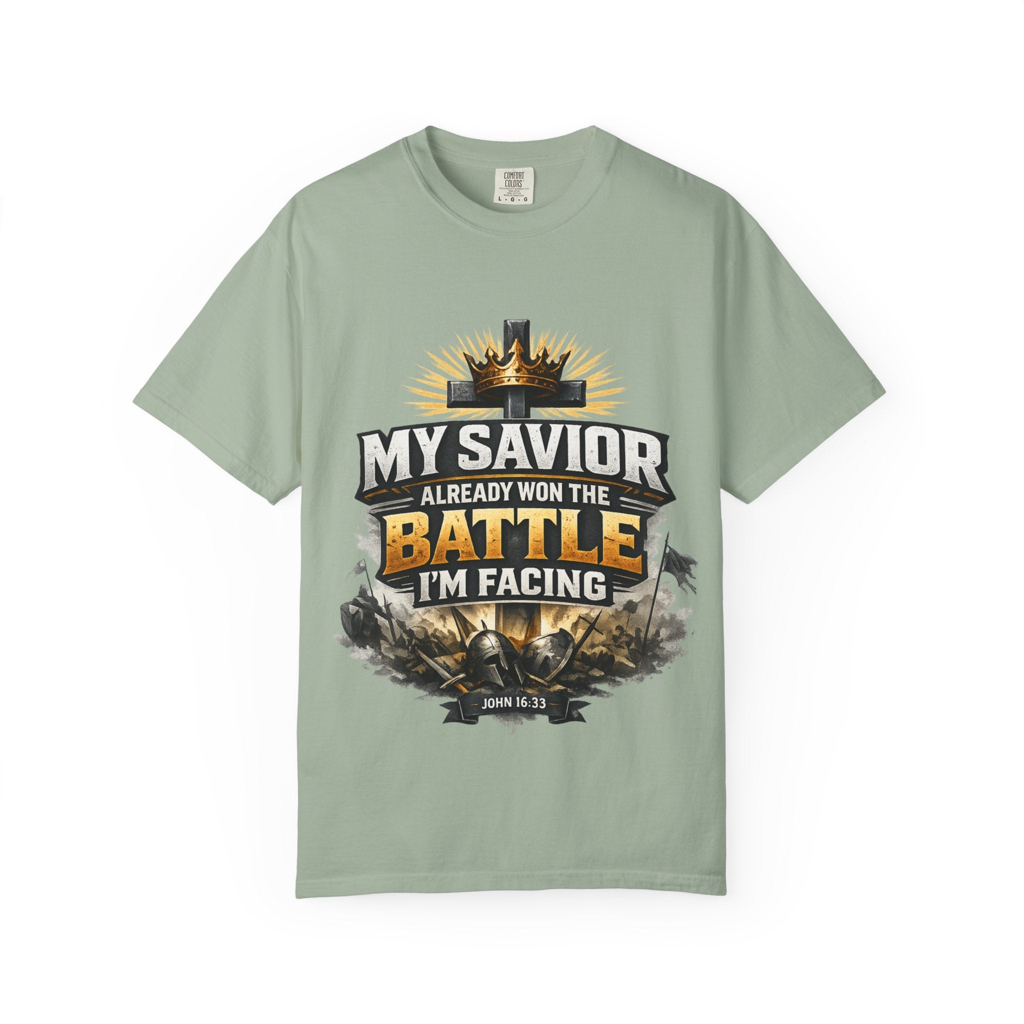 Christian Faith T-Shirt – "My Savior Already Won the Battle I'm Facing" Garment-Dyed Graphic Tee