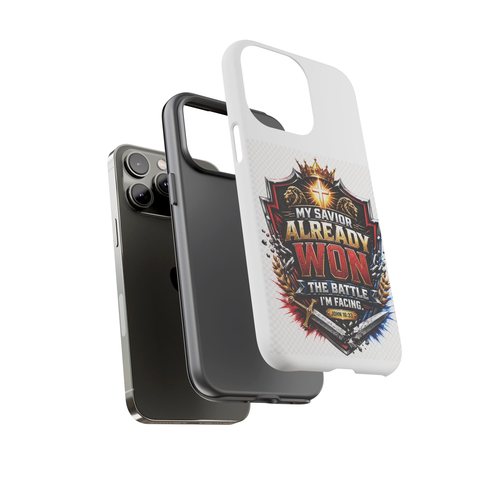 Phone Case - "My Savior Already Won" Christian Faith Protective Tough Case