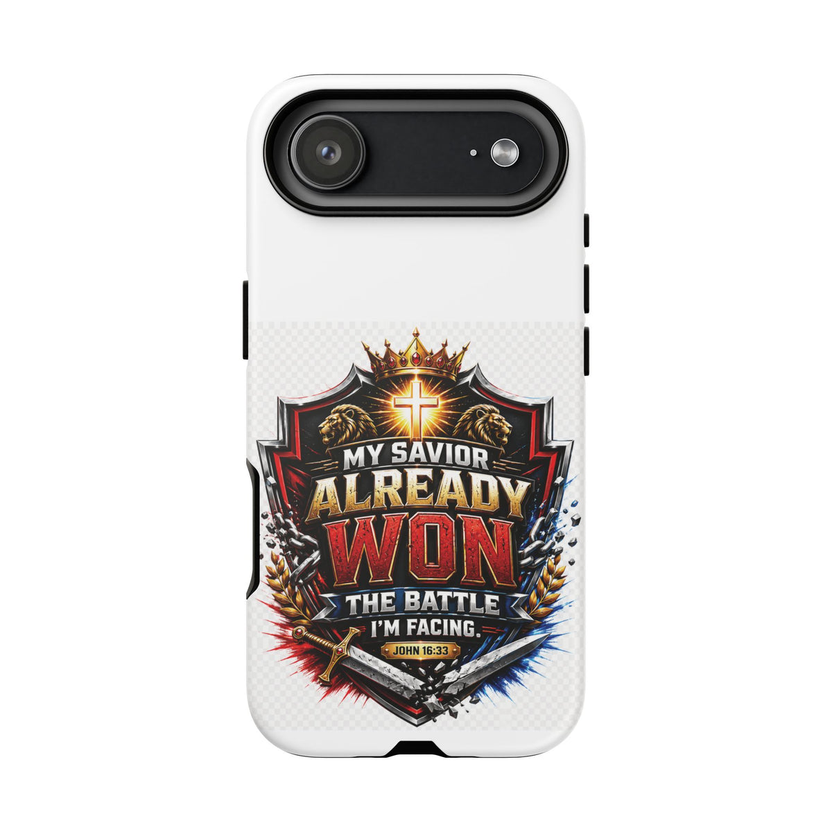 Phone Case - "My Savior Already Won" Christian Faith Protective Tough Case