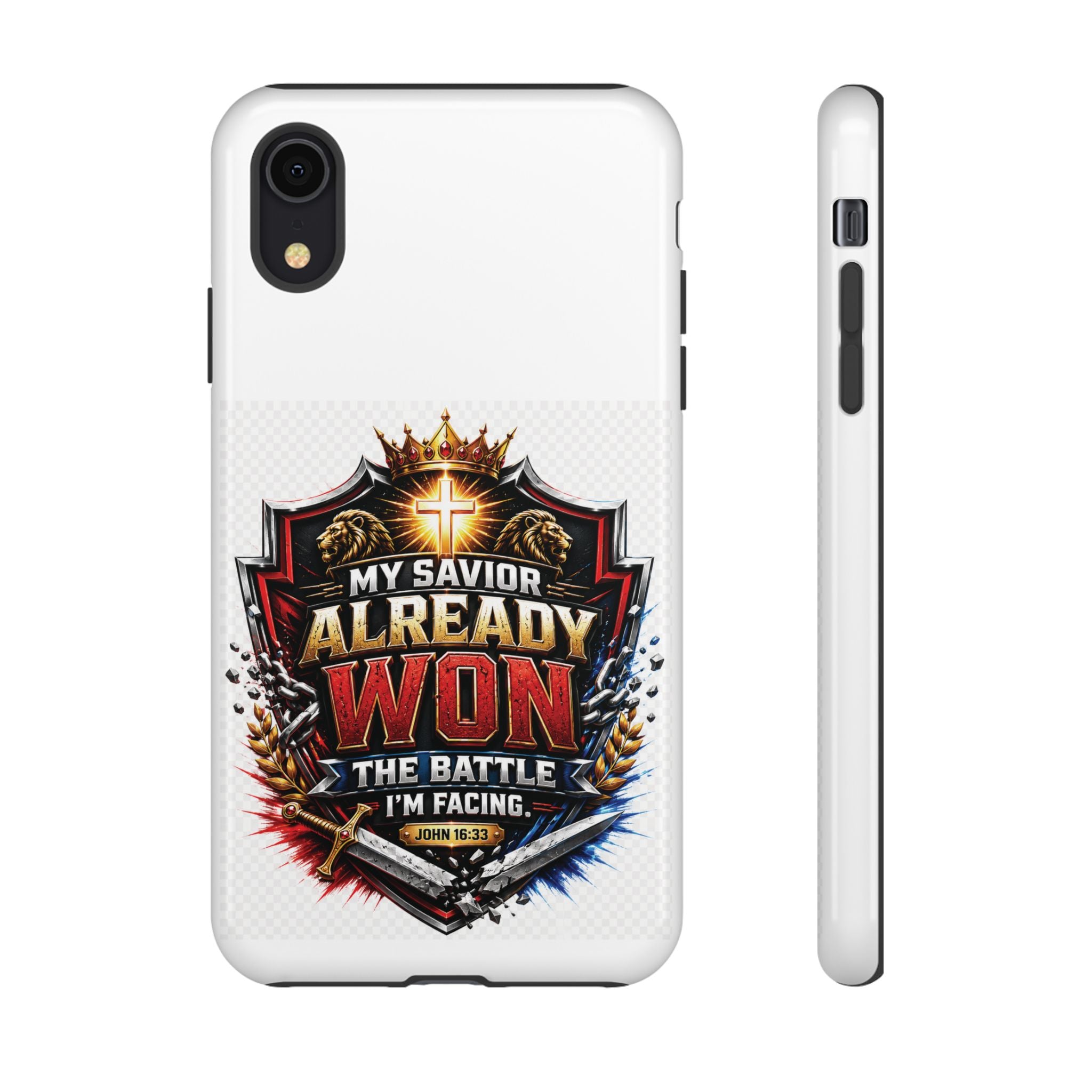 Phone Case - "My Savior Already Won" Christian Faith Protective Tough Case