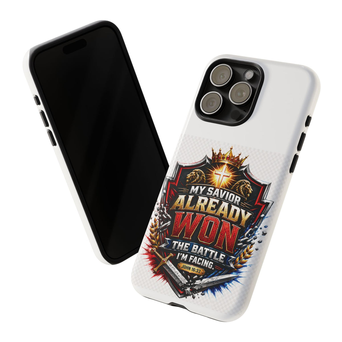 Phone Case - "My Savior Already Won" Christian Faith Protective Tough Case
