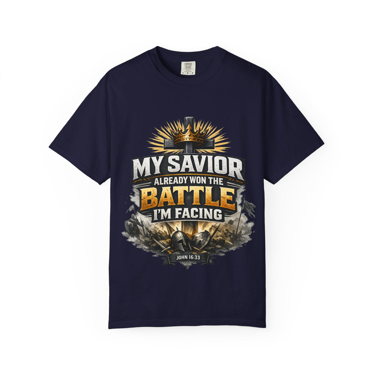 Christian Faith T-Shirt – "My Savior Already Won the Battle I'm Facing" Garment-Dyed Graphic Tee