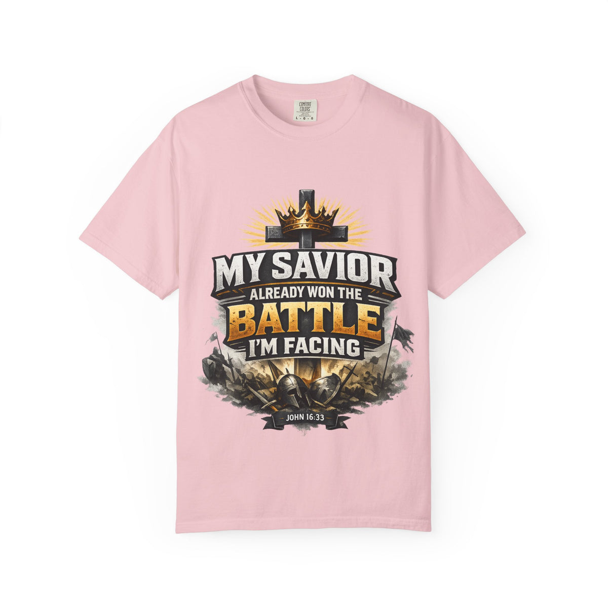 Christian Faith T-Shirt – "My Savior Already Won the Battle I'm Facing" Garment-Dyed Graphic Tee