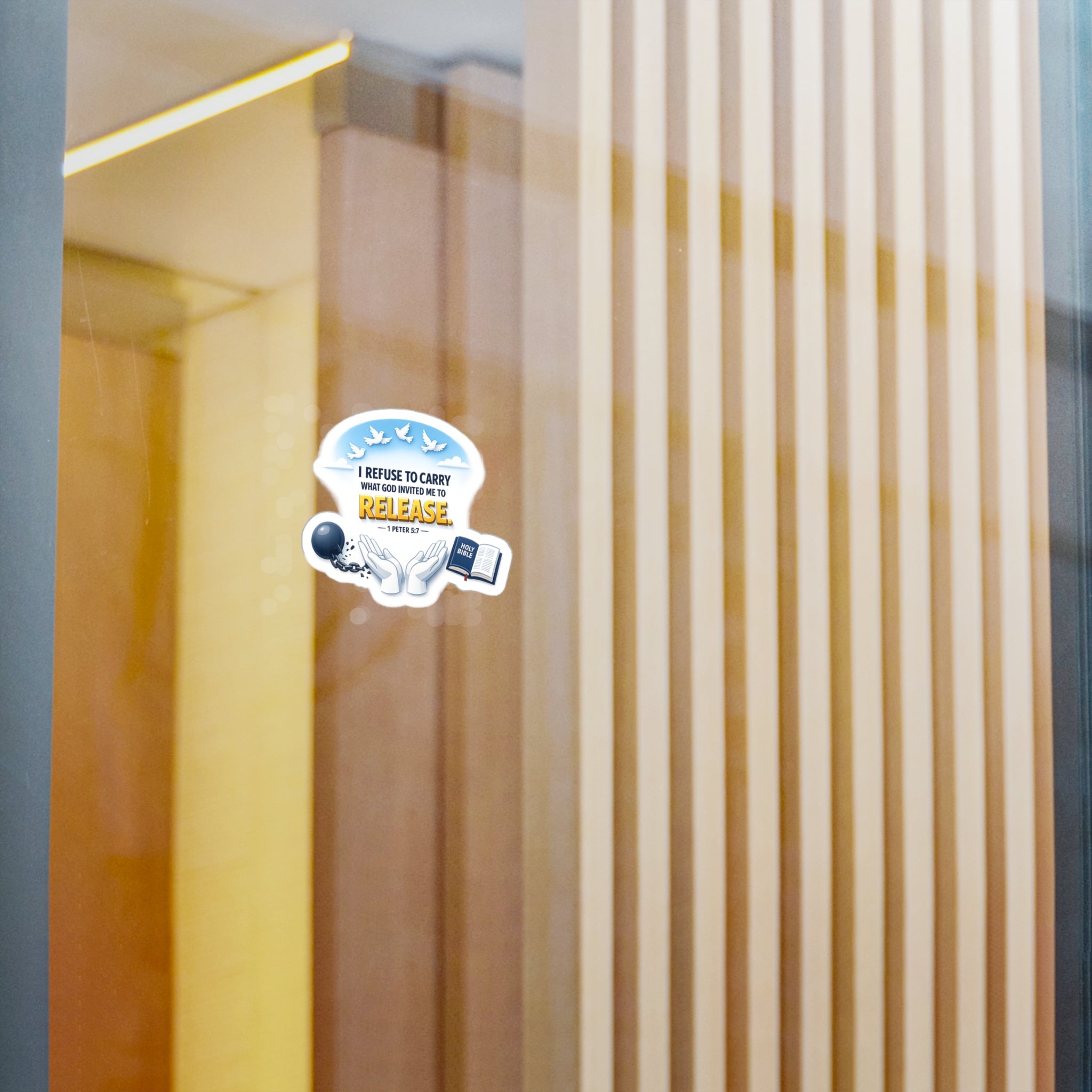 Religious Vinyl Sticker — "I Refuse to Carry What God Invited Me to Release" (1 Peter 5:7)