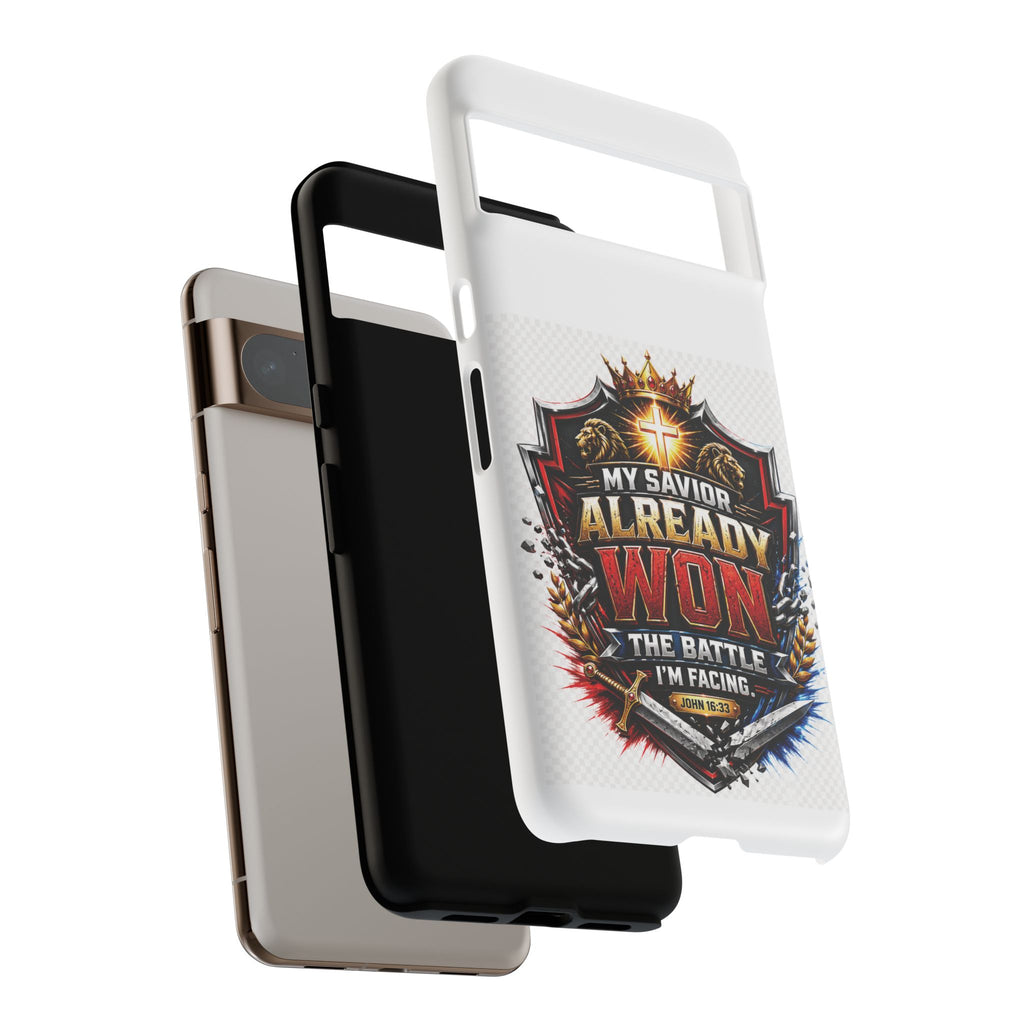 Phone Case - "My Savior Already Won" Christian Faith Protective Tough Case
